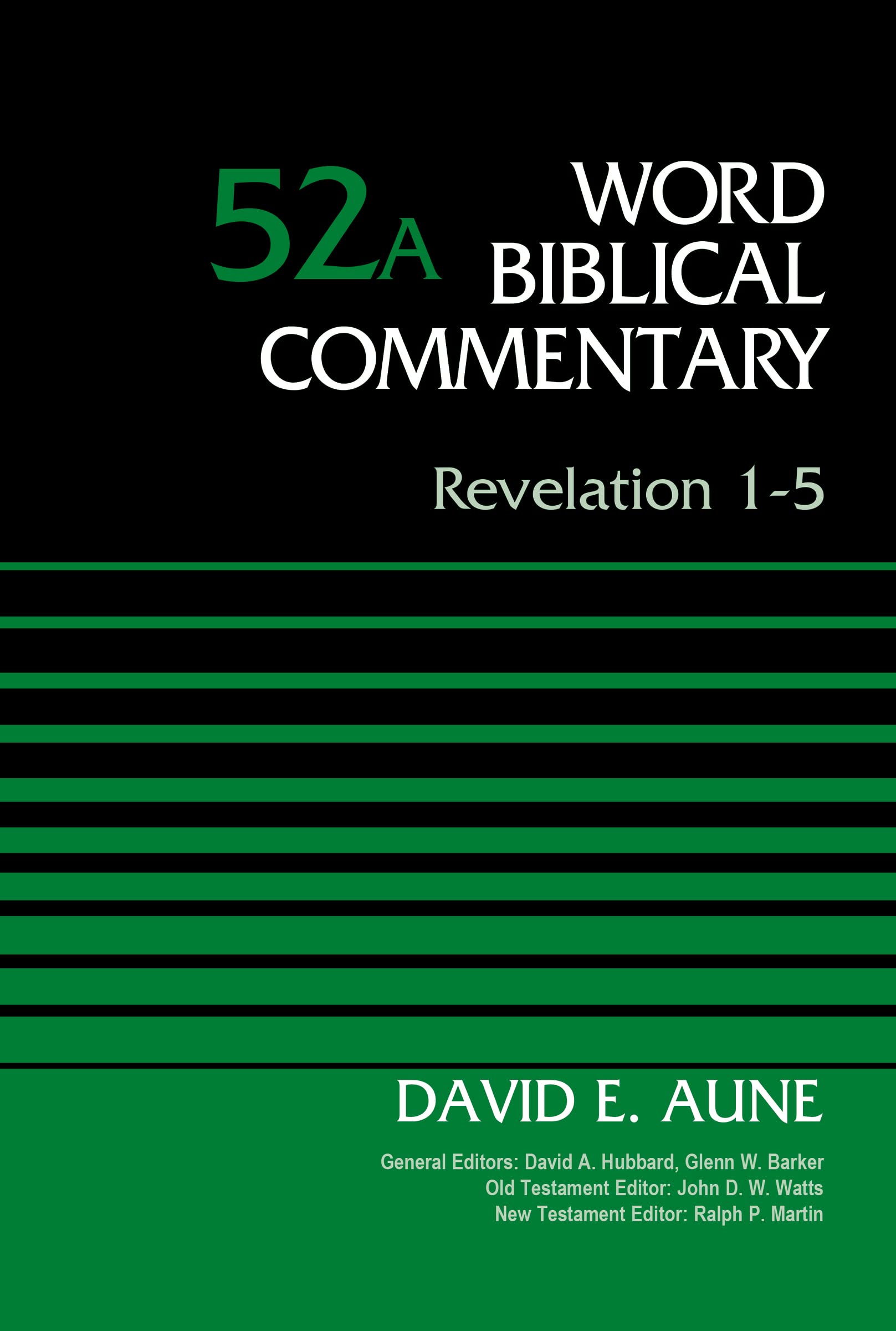 Revelation 1-5, Volume 52A (Word Biblical Commentary) 9780310521778