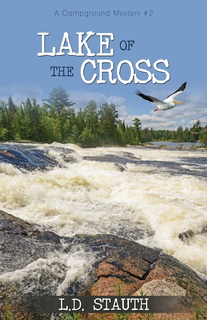 Lake of the Cross (Campground Mystery) #2 9781486615827