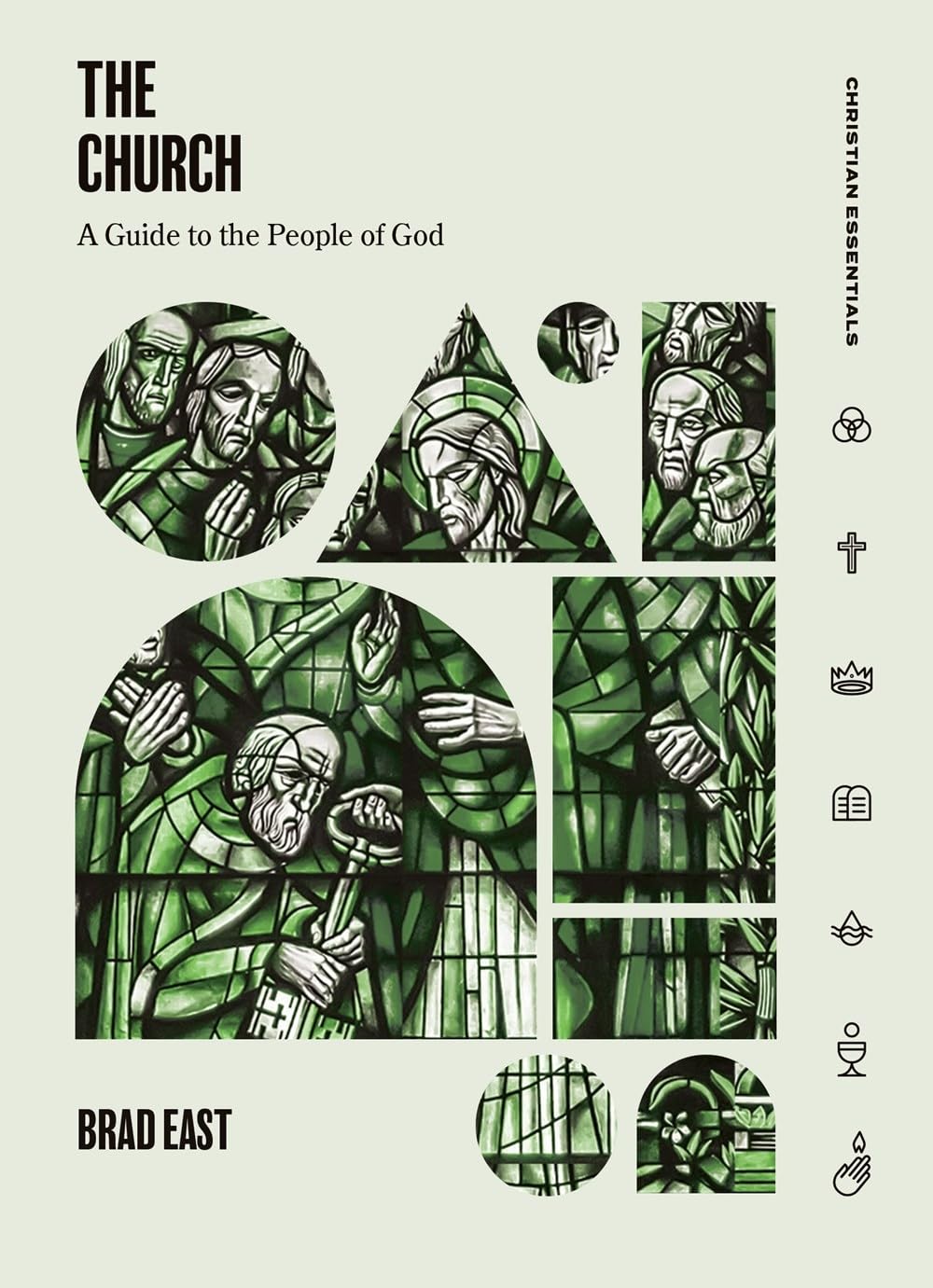 The Church: A Guide to the People of God (Christian Essentials) 9781683597681