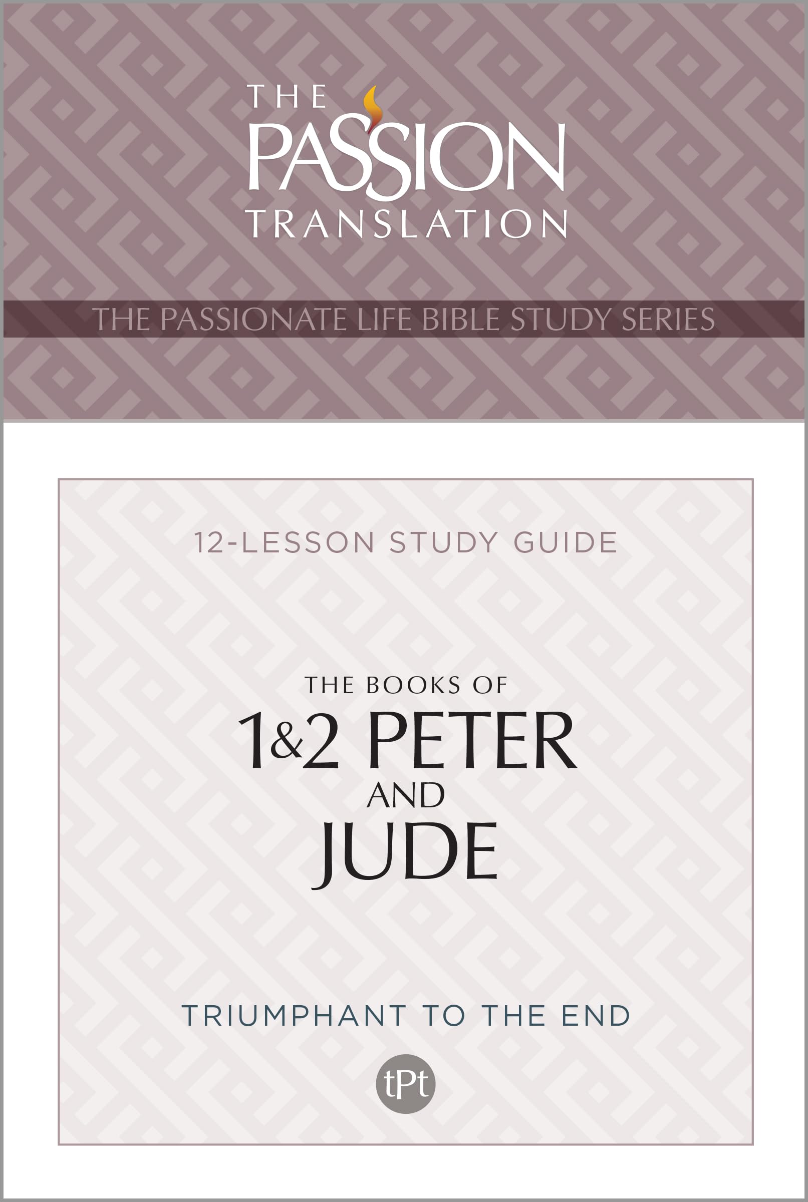 TPT The Books of 1 & 2 Peter and Jude: 12-Lesson Study Guide 9781424570720