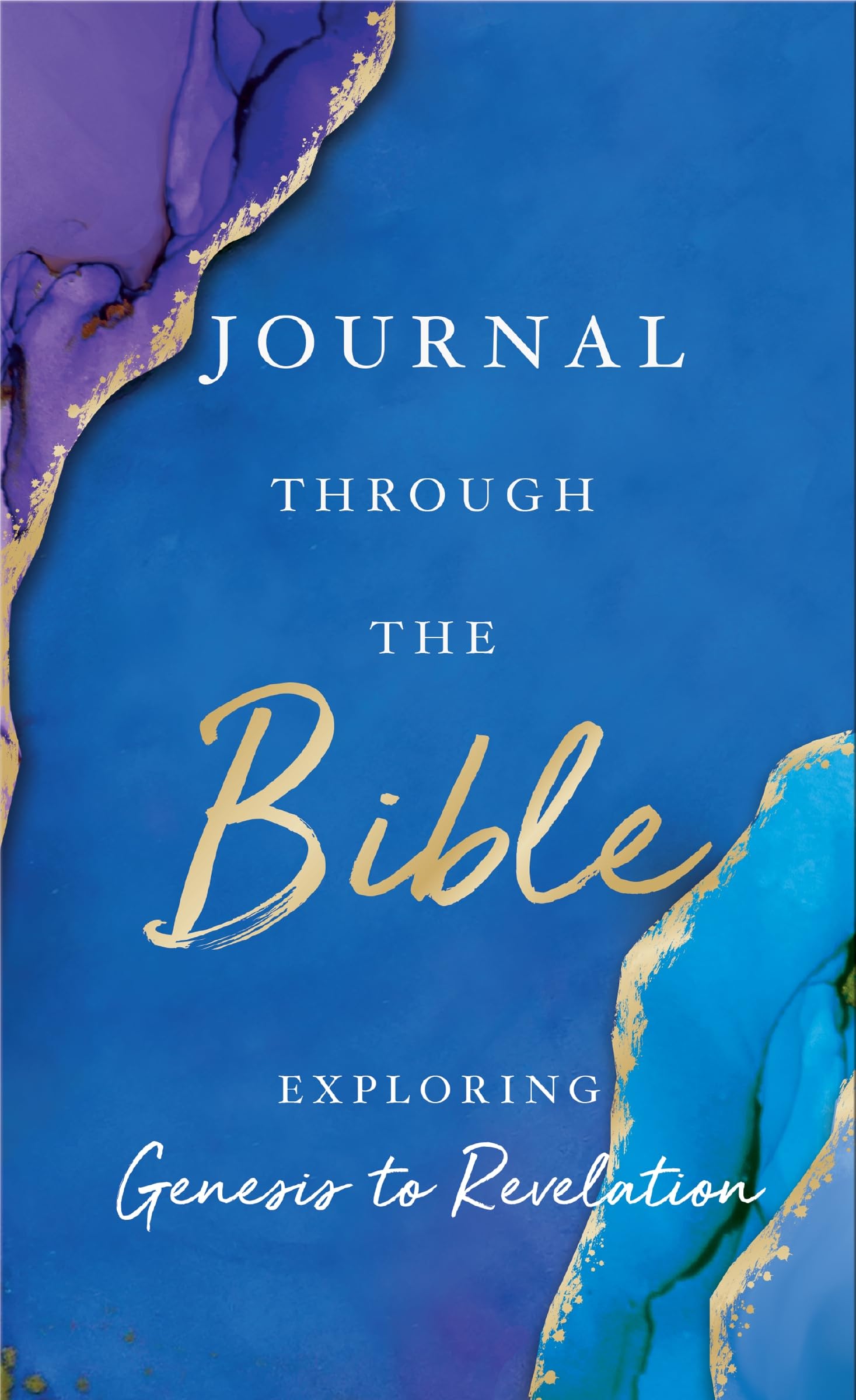 Journal Through the Bible: Explore Genesis to Revelation 9781400224159