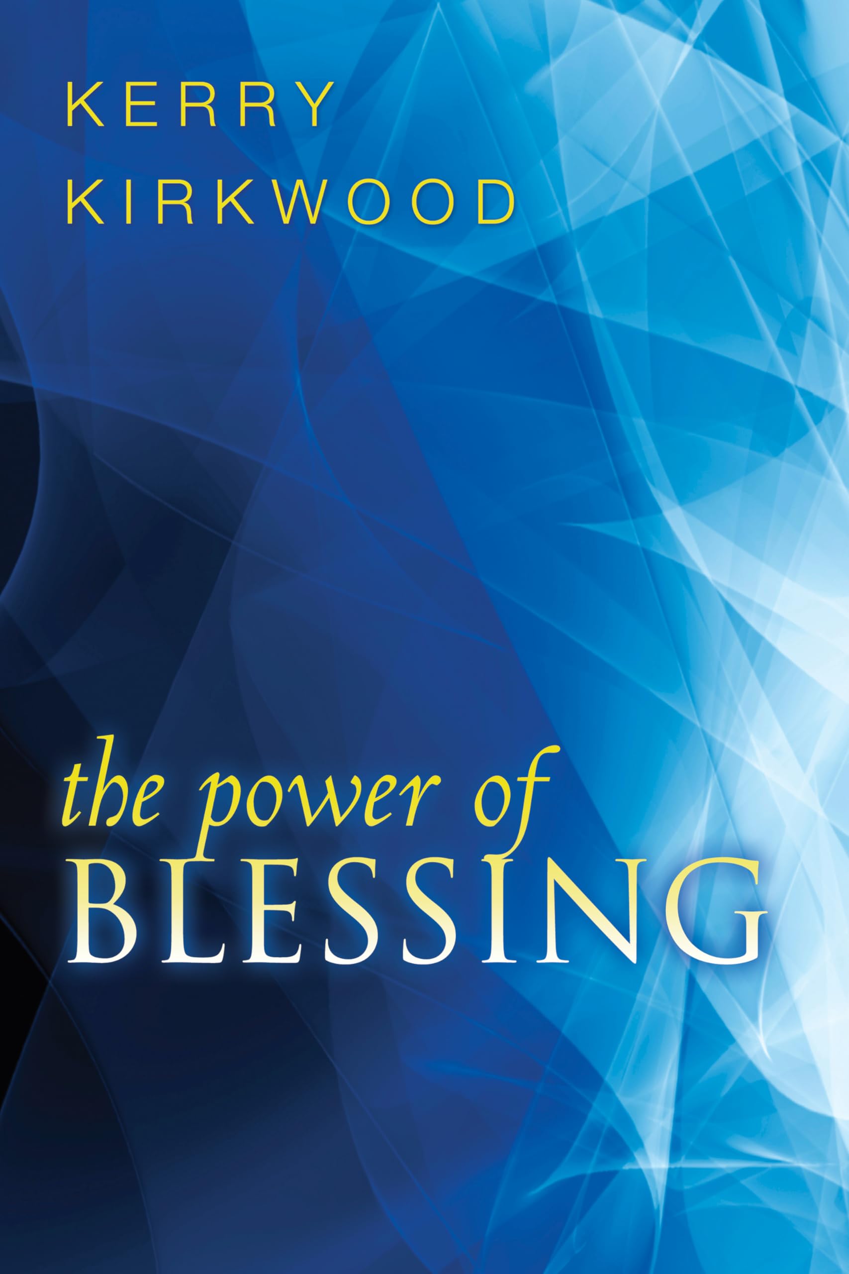 The Power of Blessing 9780768432329