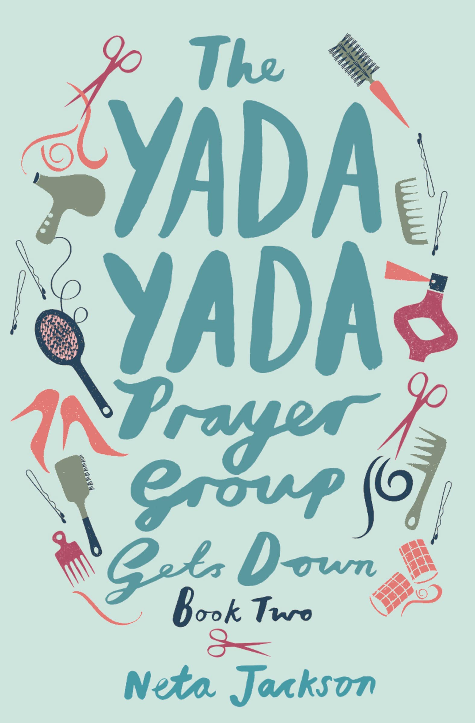 The Yada Yada Prayer Group Gets Down (Yada Yada Series Book 2) 9781401689841