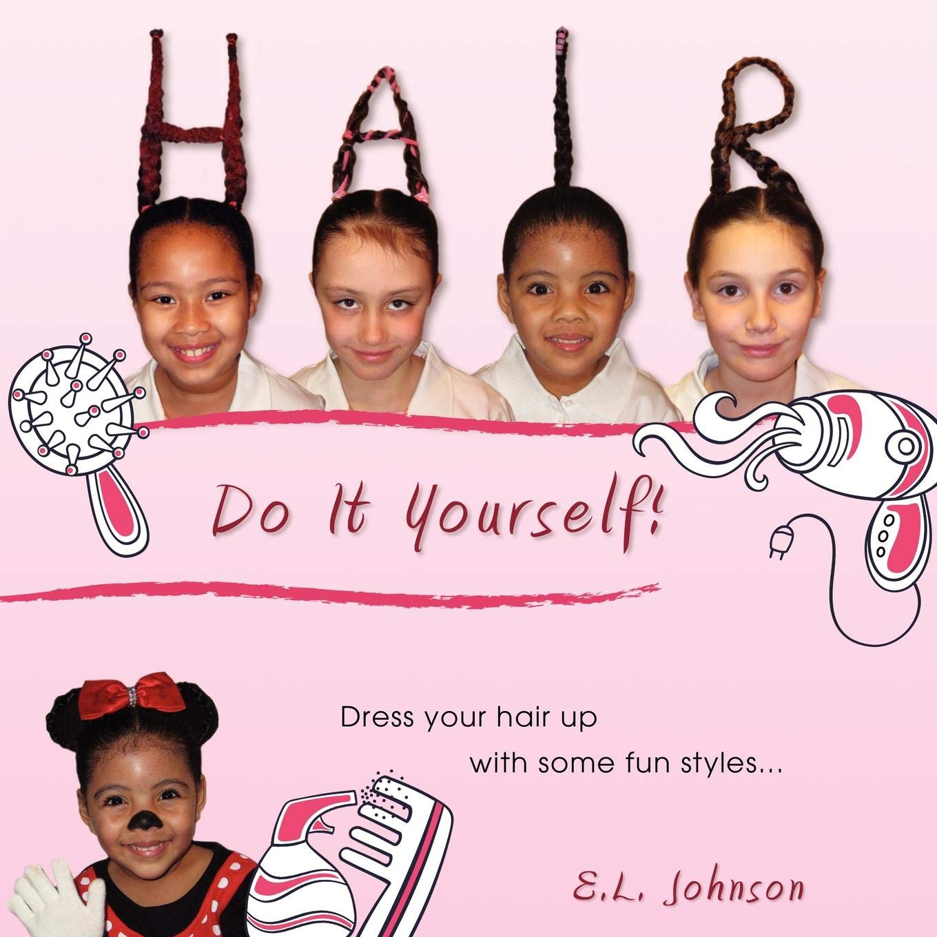 Hair: Do It Yourself! 9781770693784