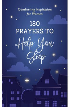 180 Prayers to Help You Sleep