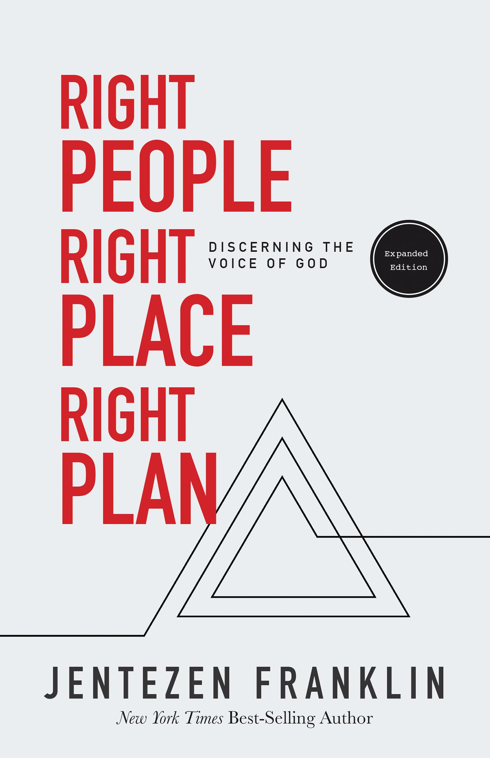 Right People, Right Place, Right Plan: Discerning the Voice of God 9781629119236