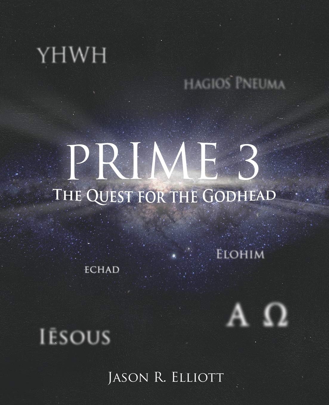 Prime 3: The Quest for the Godhead 9781486616572