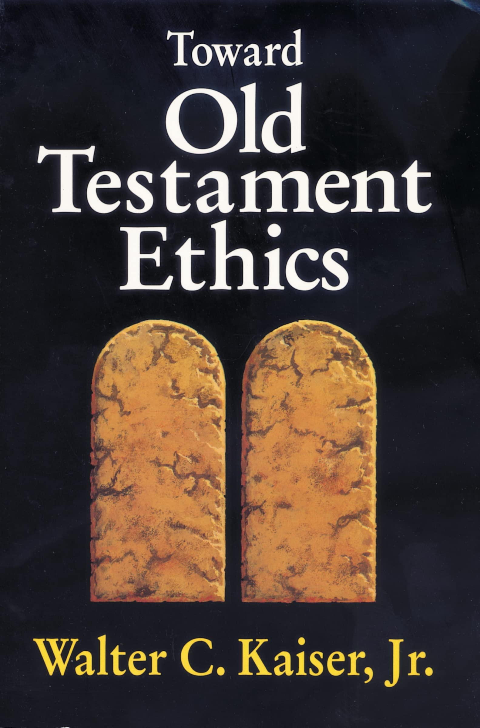 Toward Old Testament Ethics (Ethics - Old Testament Studies) 9780310371113