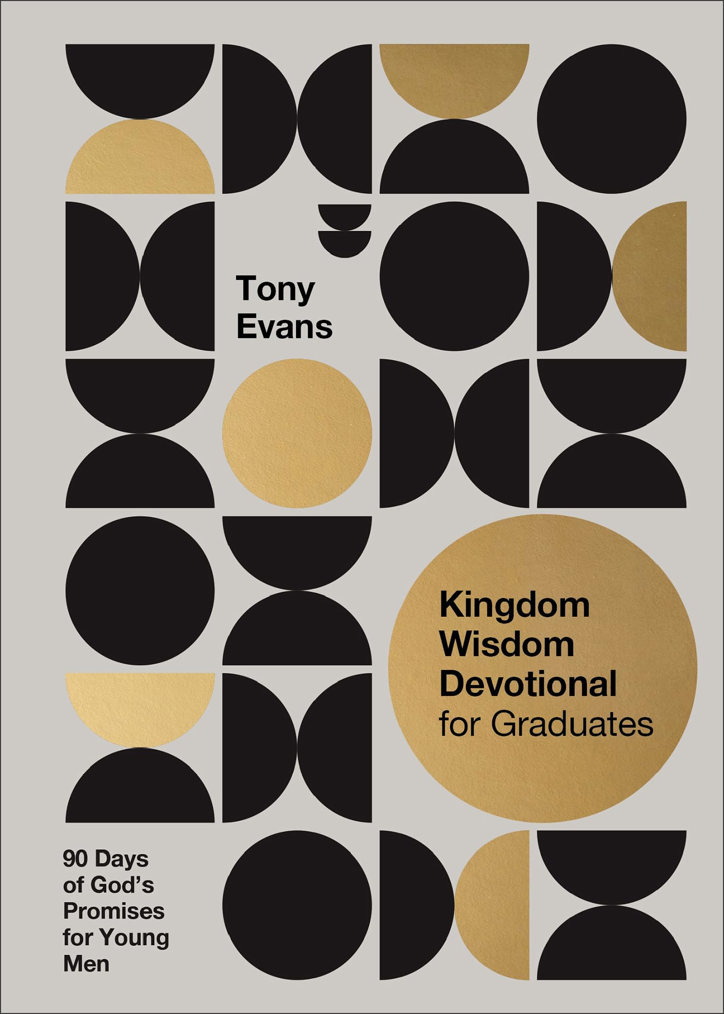 Kingdom Wisdom Devotional for Graduates: 90 Days of God's Promises for Young Men 9780764243516