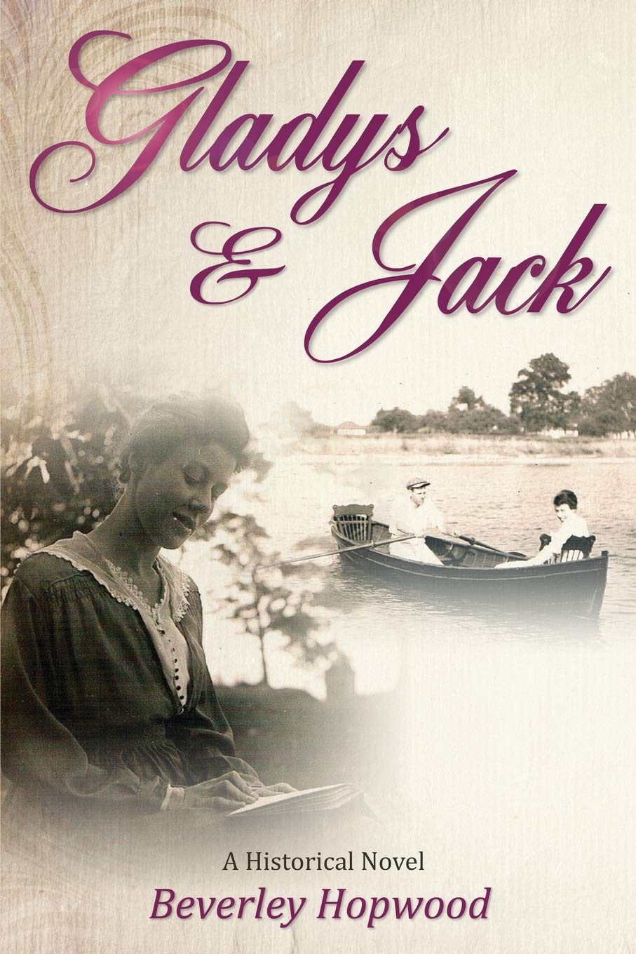 Gladys & Jack: A Historical Novel 9781770695276