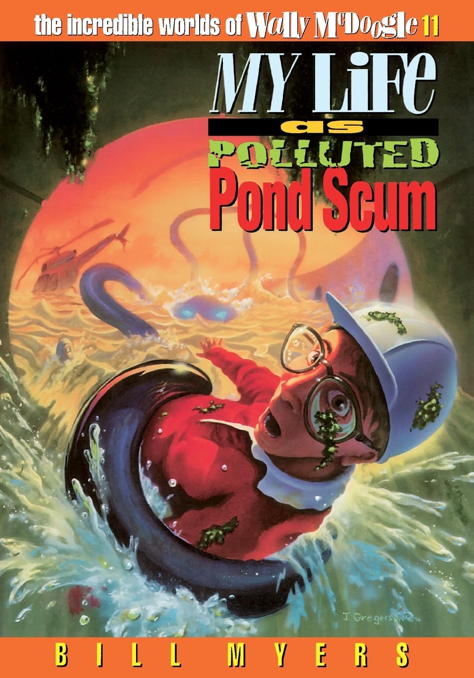 My Life as Polluted Pond Scum 9780849938757