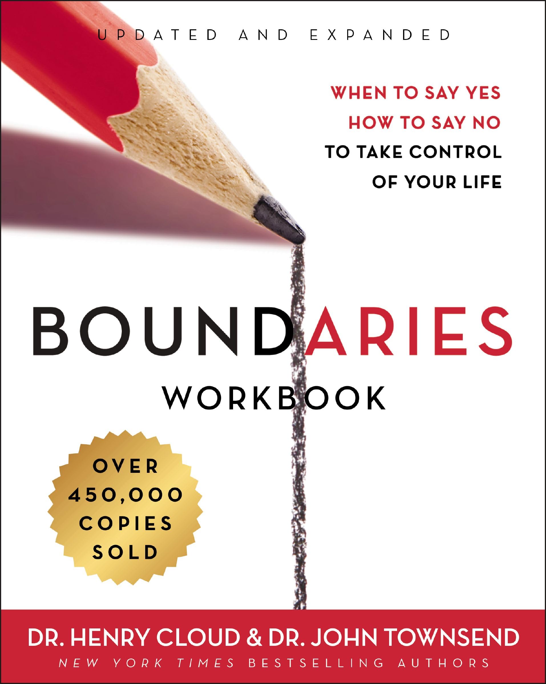 Boundaries Workbook: When to Say Yes, How to Say No to Take Control of Your Life 9780310352778