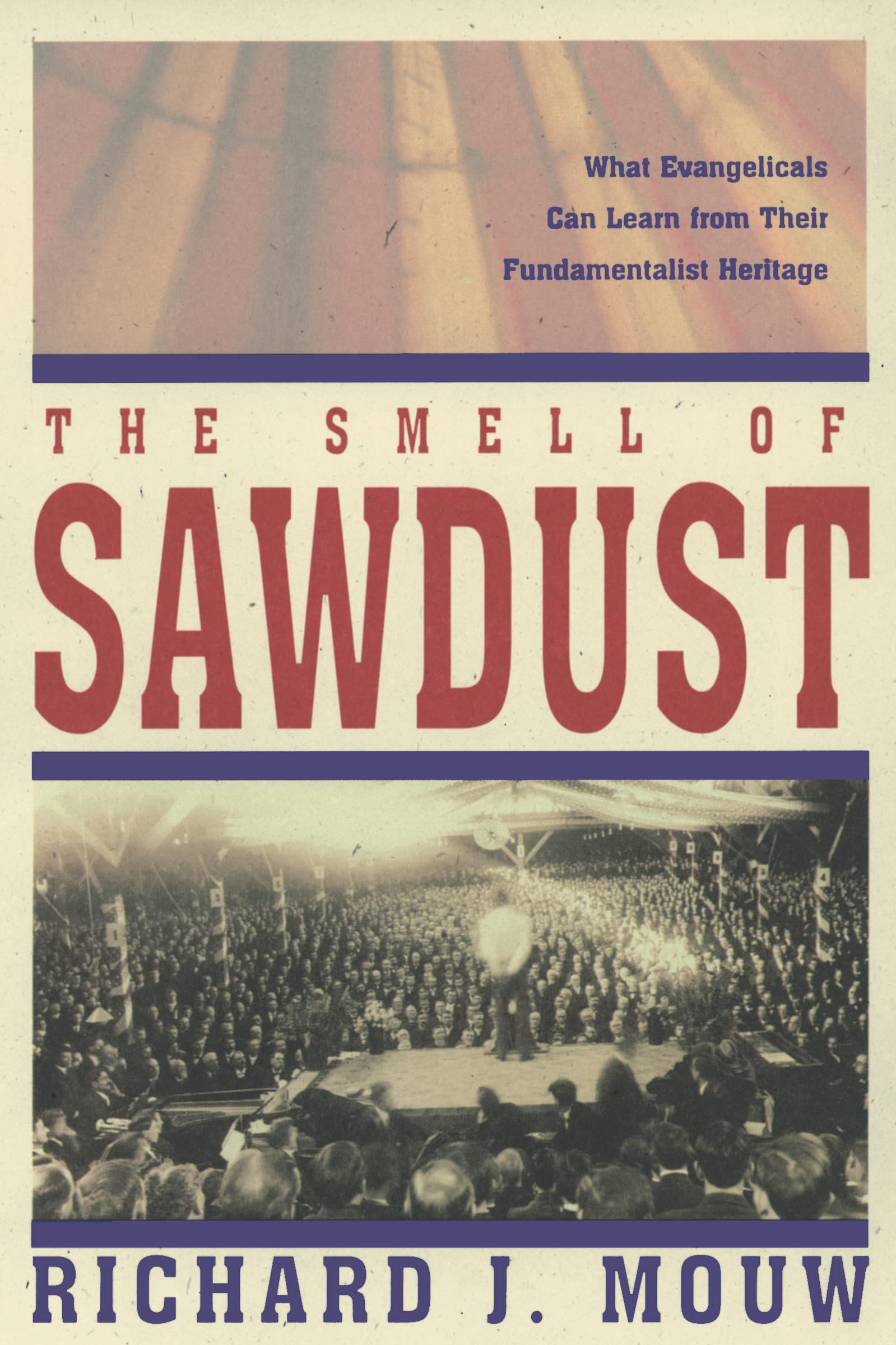 The Smell of Sawdust 9780310231967