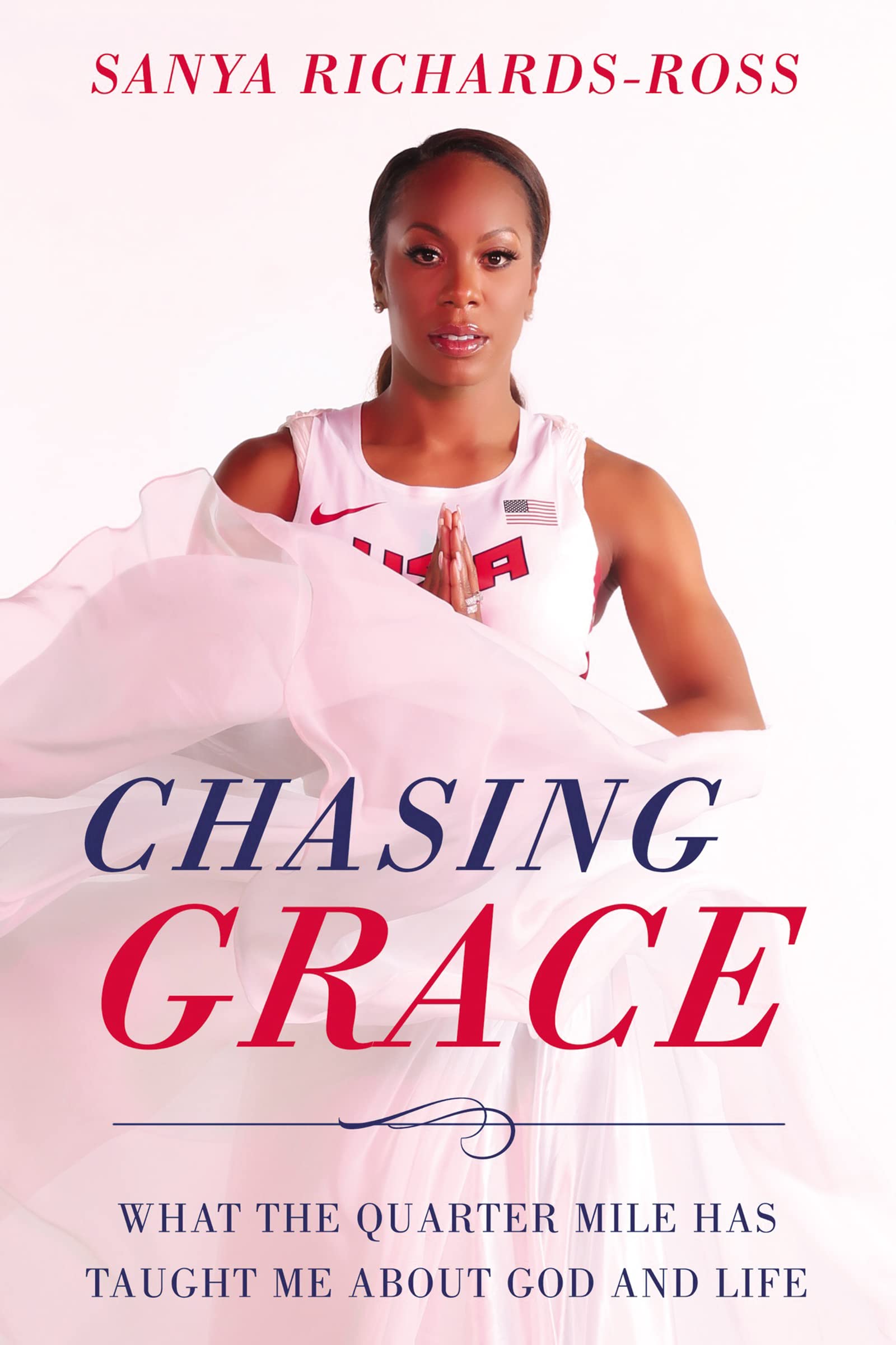 Chasing Grace: What the Quarter Mile Has Taught Me about God and Life 9780310349402