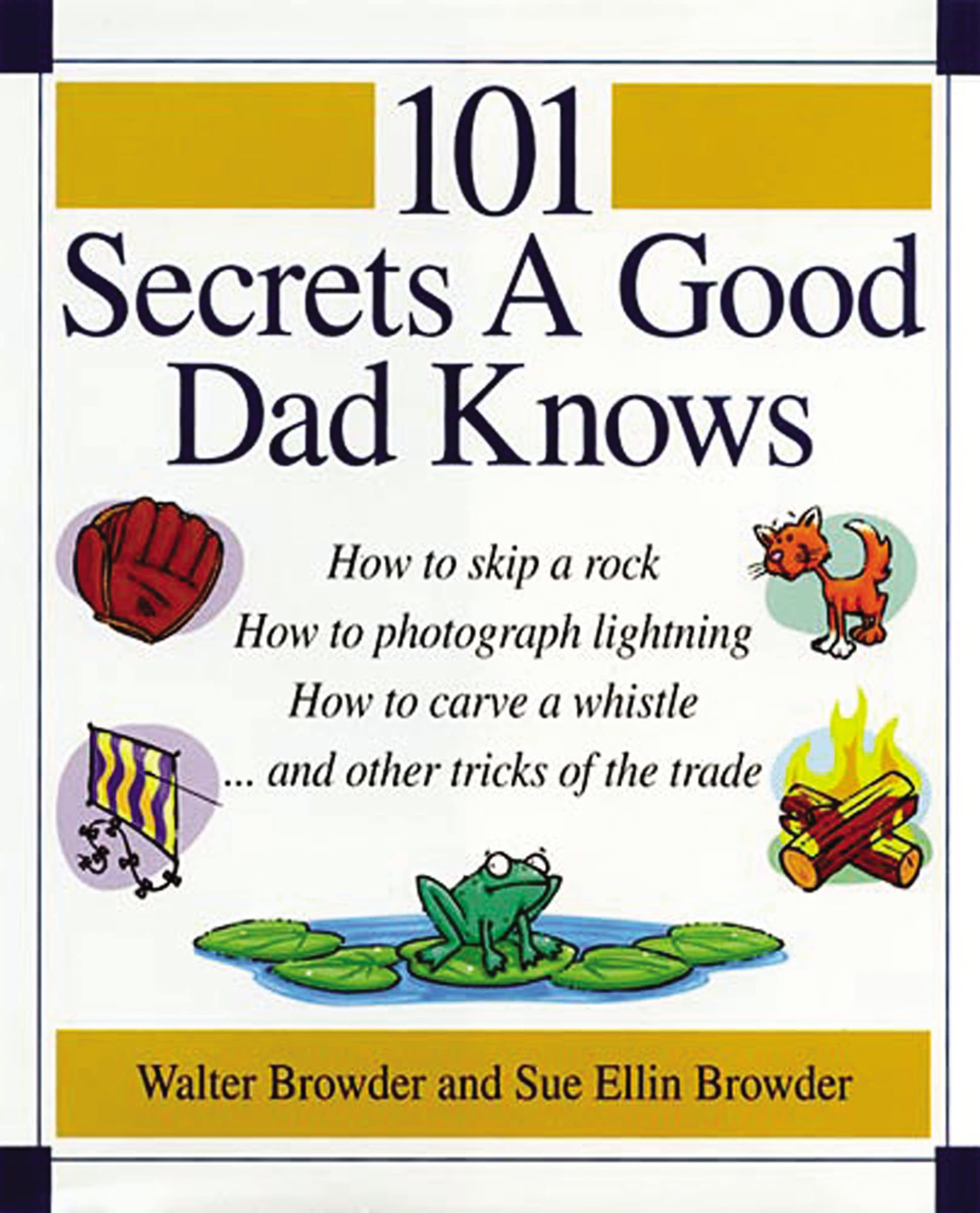 101 Secrets a Good Dad Knows 9780785297413
