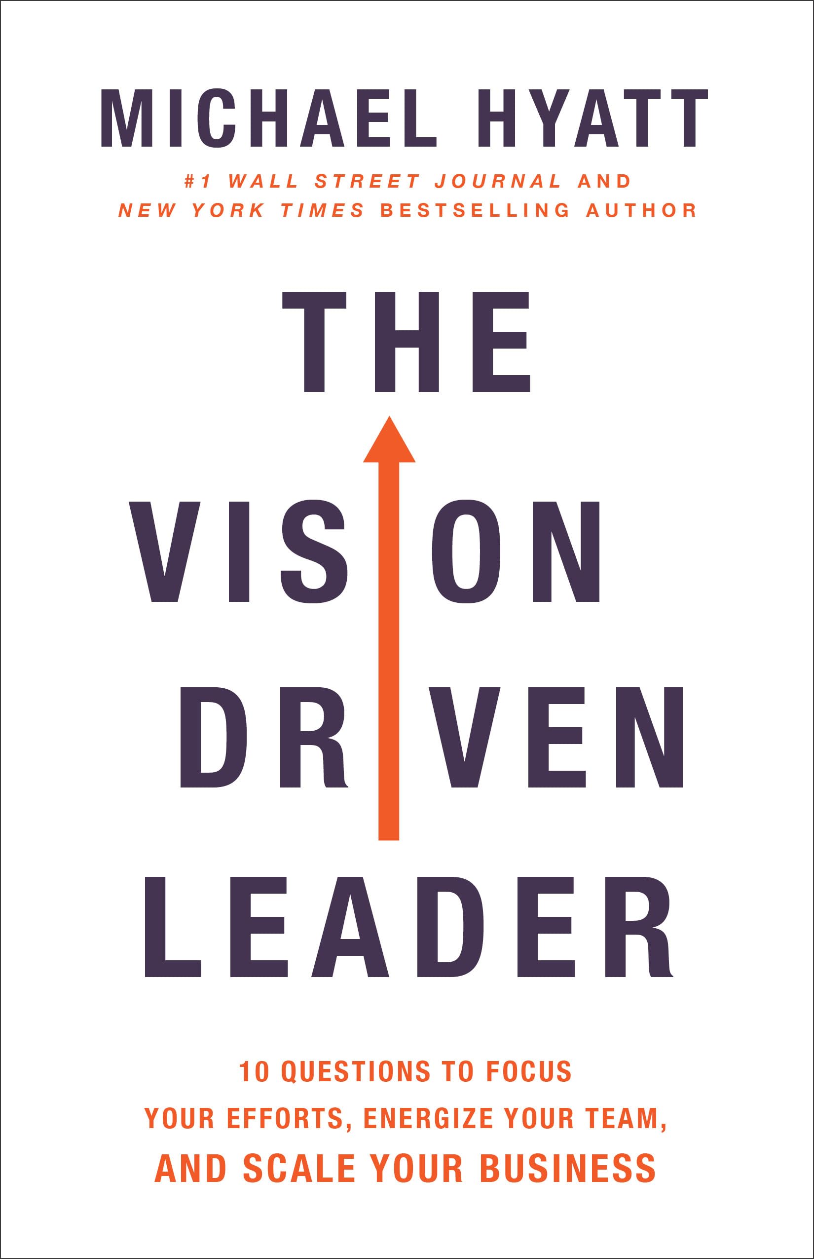 The Vision Driven Leader 9780801094996