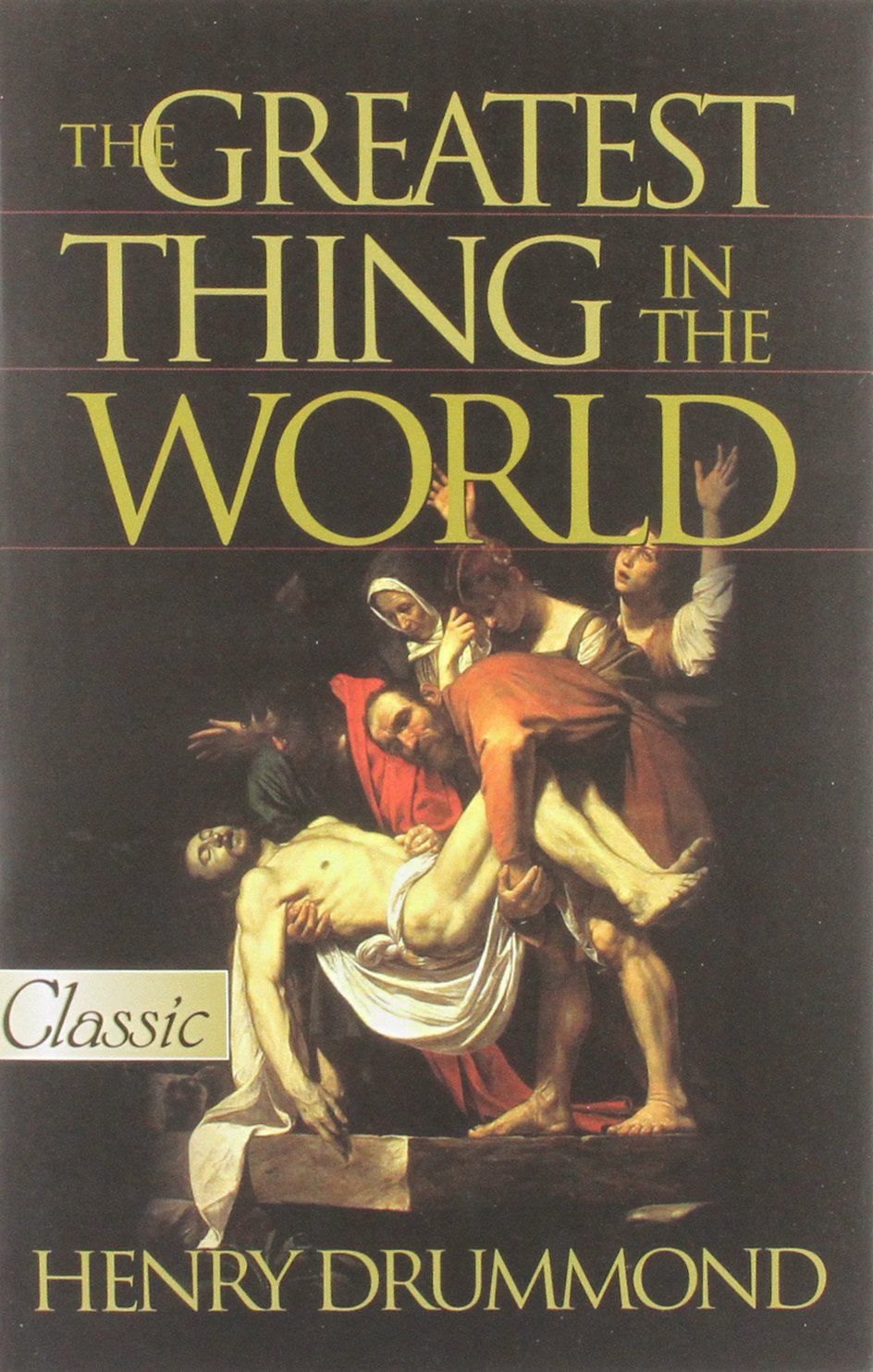 The Greatest Thing in the World ... Love 9780882707631