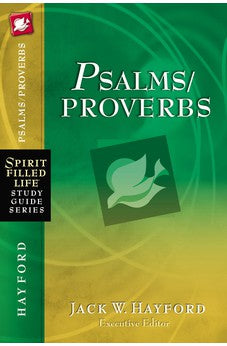 Psalms/Proverbs (Spirit-Filled Life Study Guide Series) 9781418533298