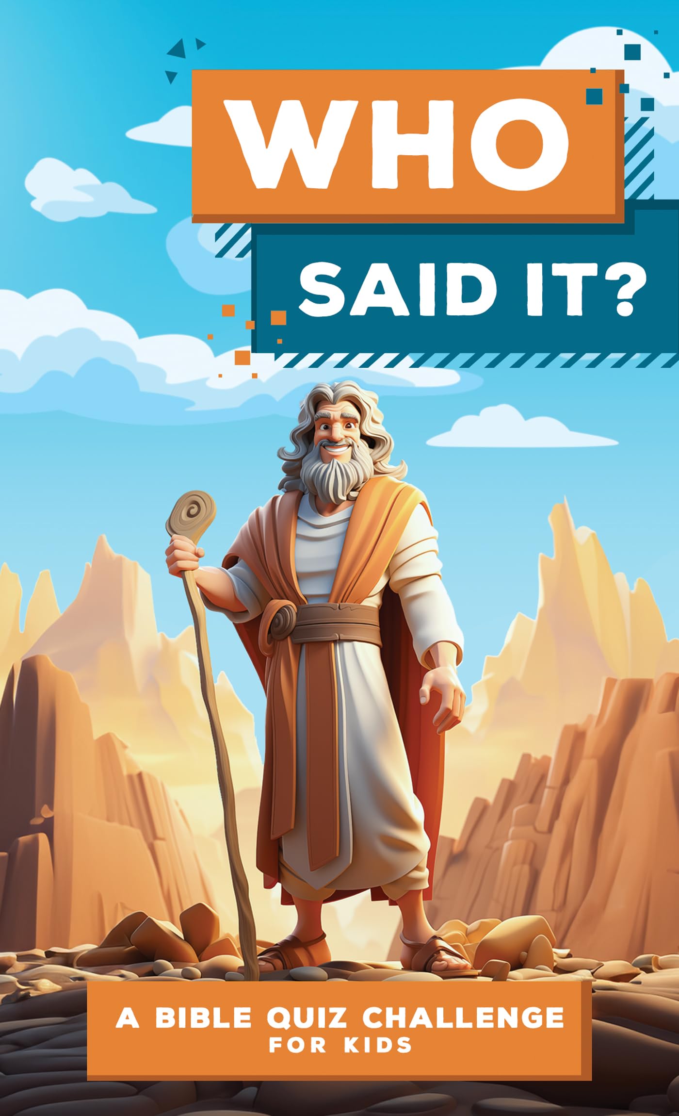 Who Said It?: A Bible Quiz Challenge for Kids 9798891511552