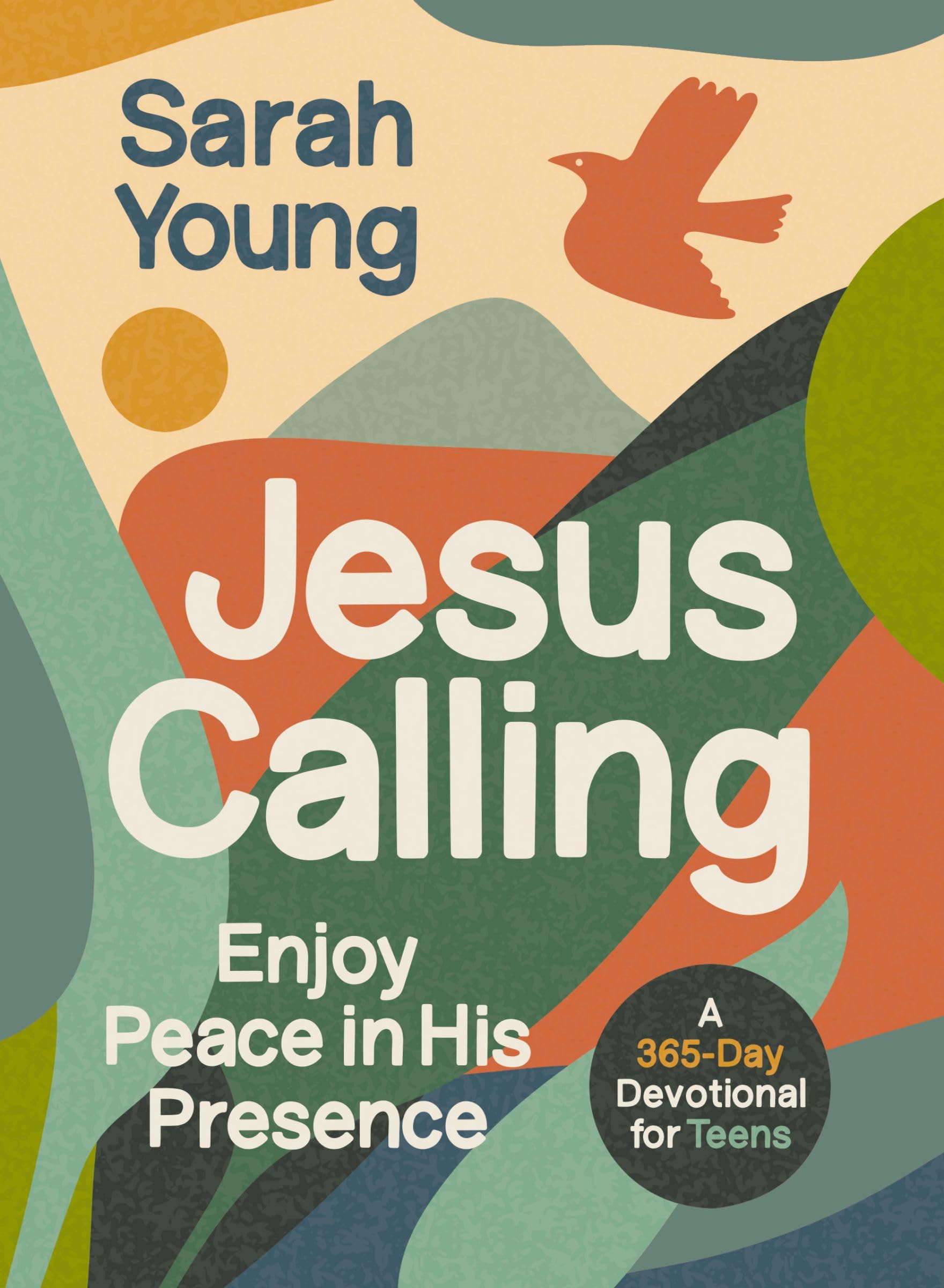 Jesus Calling, Teen Cover, with Scripture References: Enjoy Peace in His Presence (A 365-Day Devotional for Teens) 9781400254873