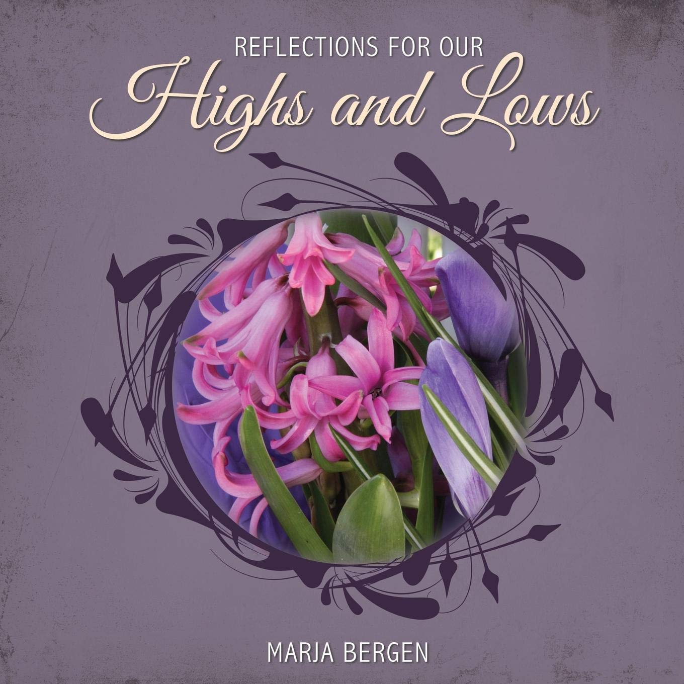 Reflections for Our Highs and Lows 9781486602315