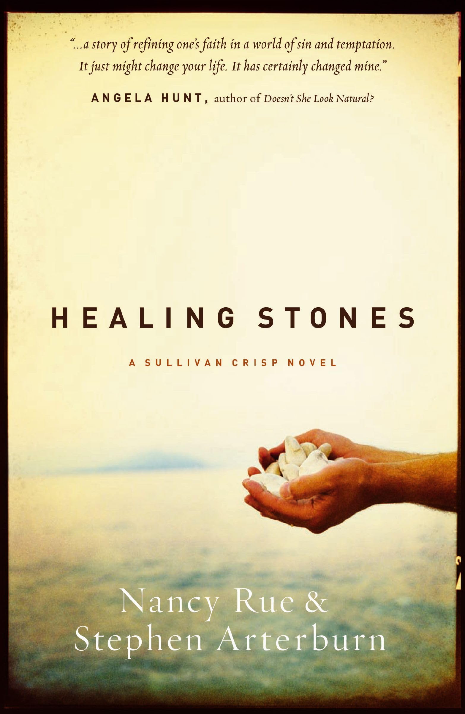 Healing Stones (Sullivan Crisp Book 1) 9780849918902