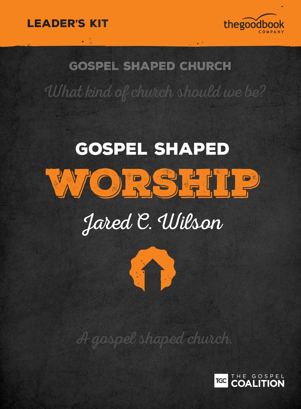 Gospel Shaped Worship - DVD Leader's Kit 9781910307441
