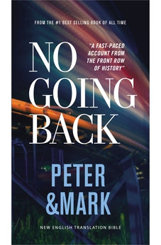 NET No Going Back Eternity Now New Testament Series, Vol. 2: Peter and Mark, Paperback, Comfort Print