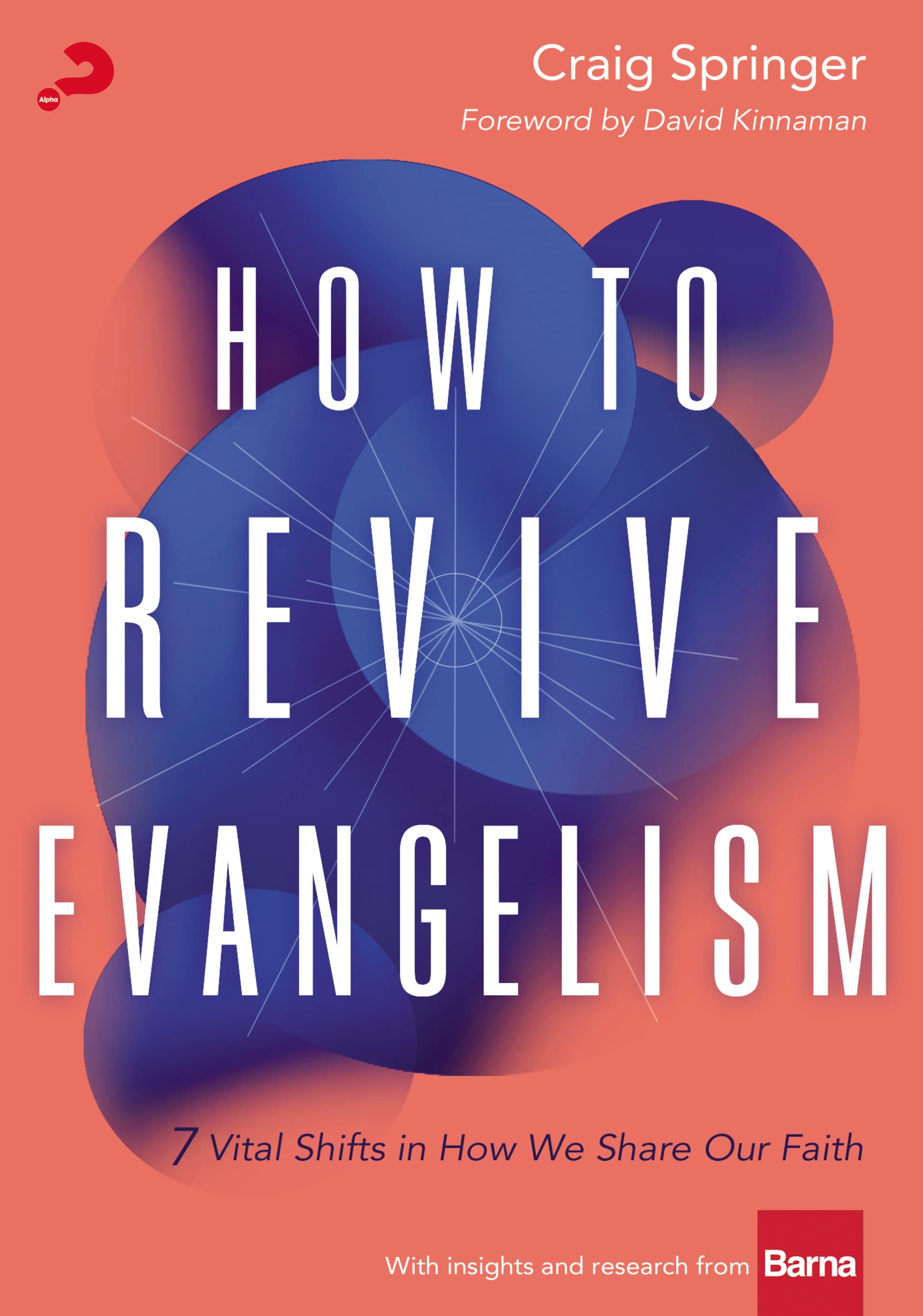 How to Revive Evangelism 9780310114697