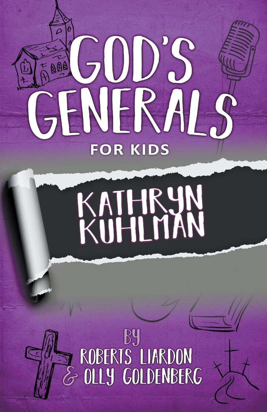 God's Generals For Kids: Kathryn Kuhlman 9781610369046