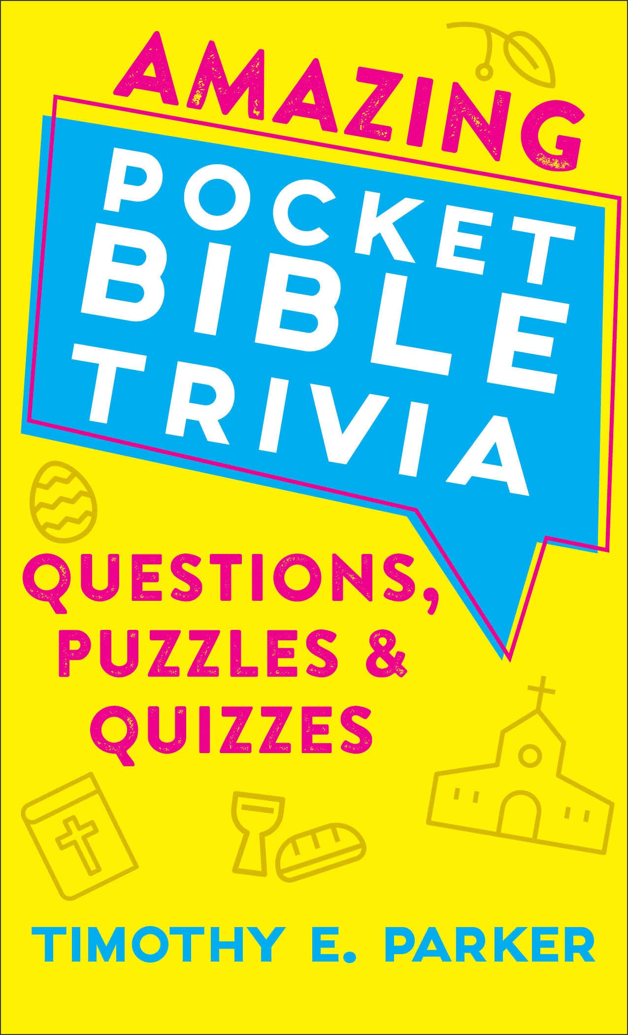 Amazing Pocket Bible Trivia: Questions, Puzzles & Quizzes 9780800742157