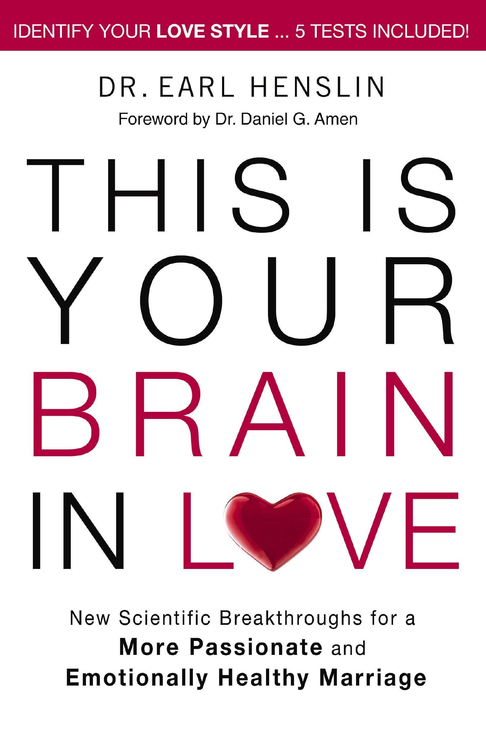 This is Your Brain in Love: New Scientific Breakthroughs for a More Passionate and Emotionally Healthy Marriage 9780785228752