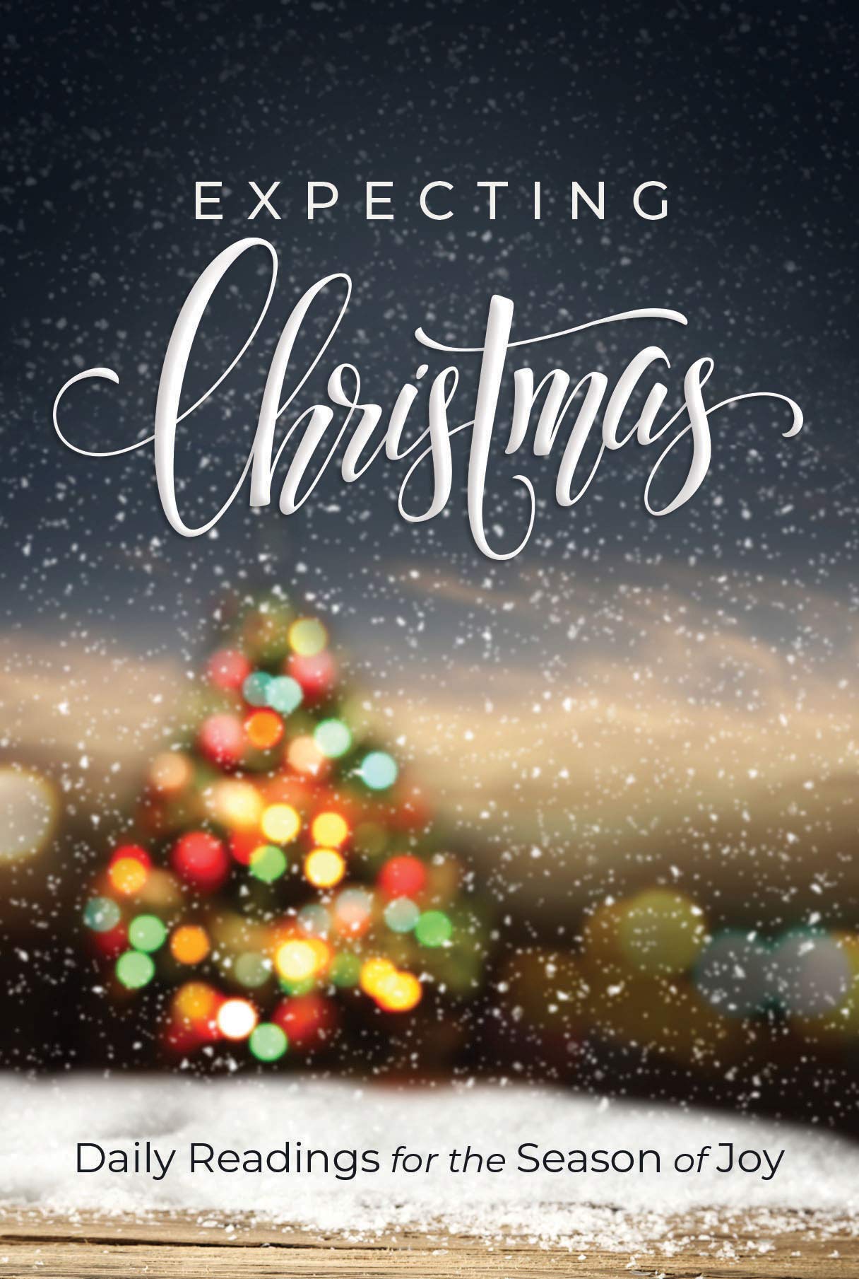 Expecting Christmas: Daily Readings for the Season of Joy 9781563092541