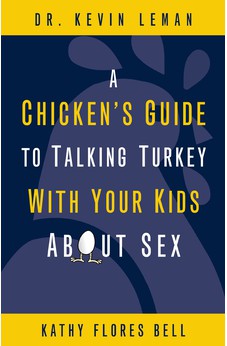 A Chicken's Guide to Talking Turkey with Your Kids About Sex 9780310283508