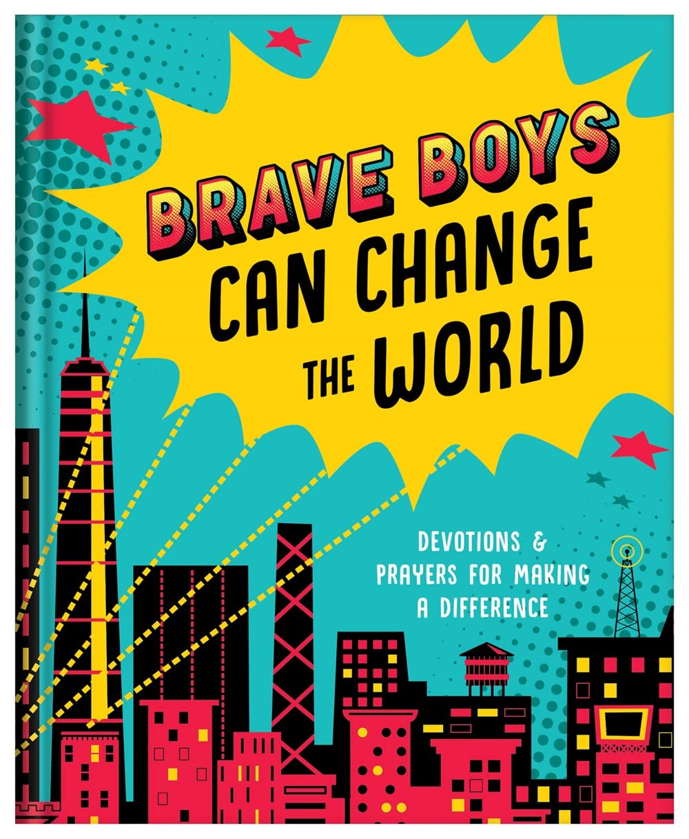 Brave Boys Can Change the World: Devotions & Prayers for Making a Difference 9781636095073