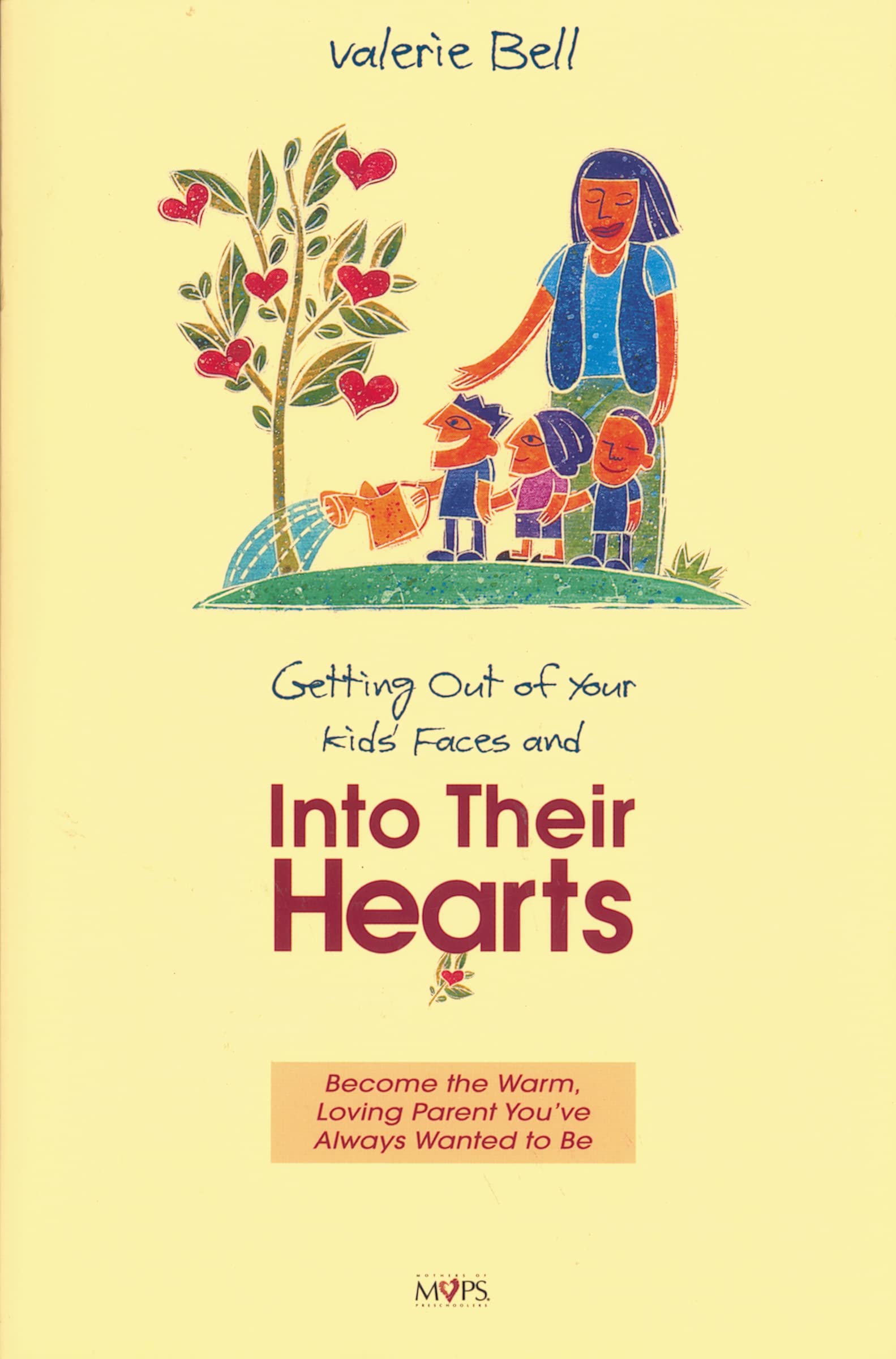 Getting out of Your Kids' Faces and into Their Hearts 9780310484516