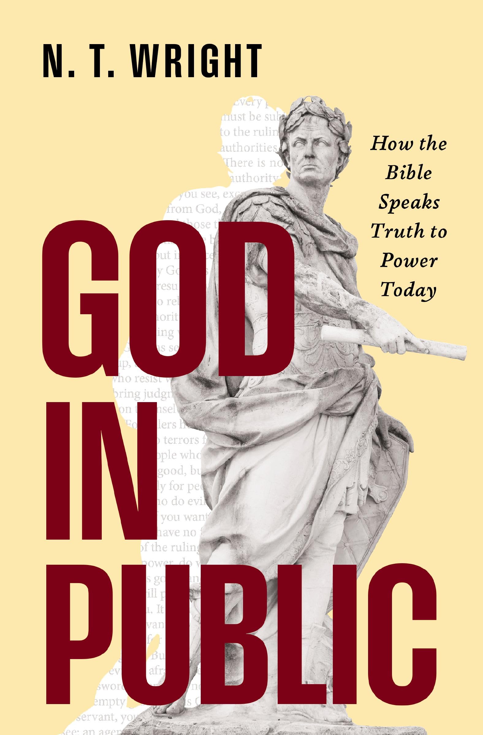 God in Public: How the Bible Speaks Truth to Power Today 9780310172895