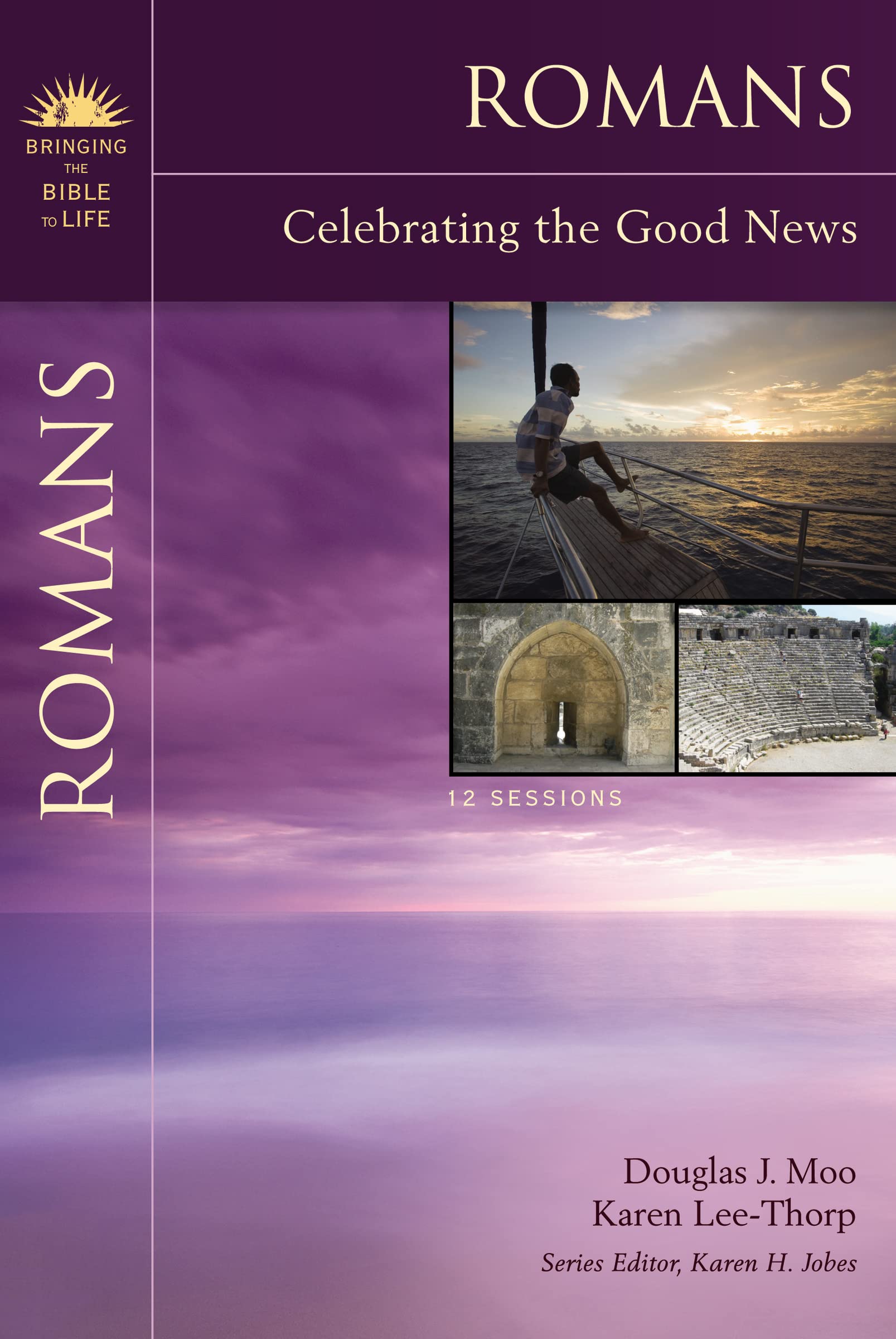 Romans: Celebrating the Good News (Bringing the Bible to Life) 9780310276524