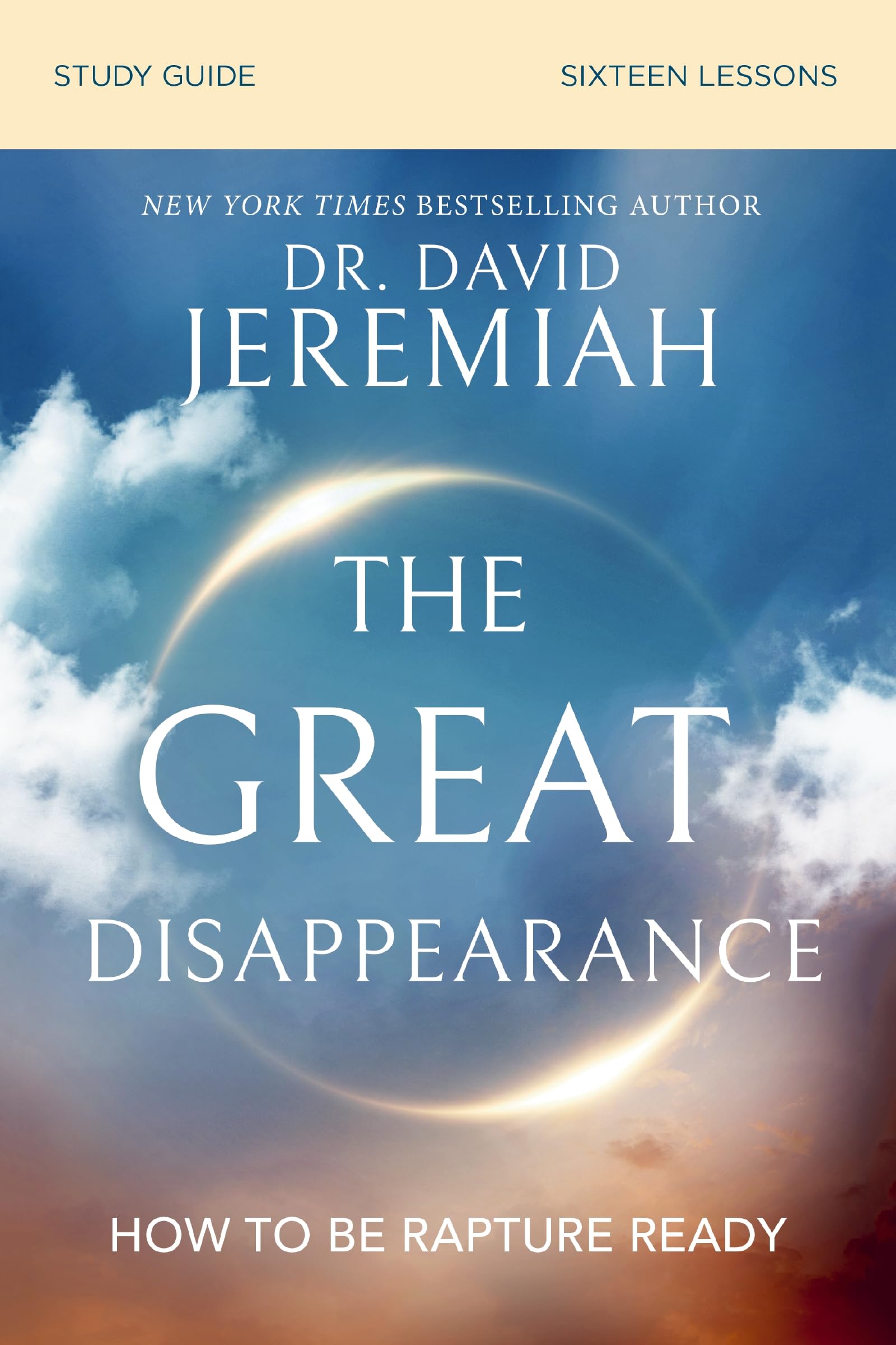 The Great Disappearance Bible Study Guide: How to Be Rapture Ready 9780310167945
