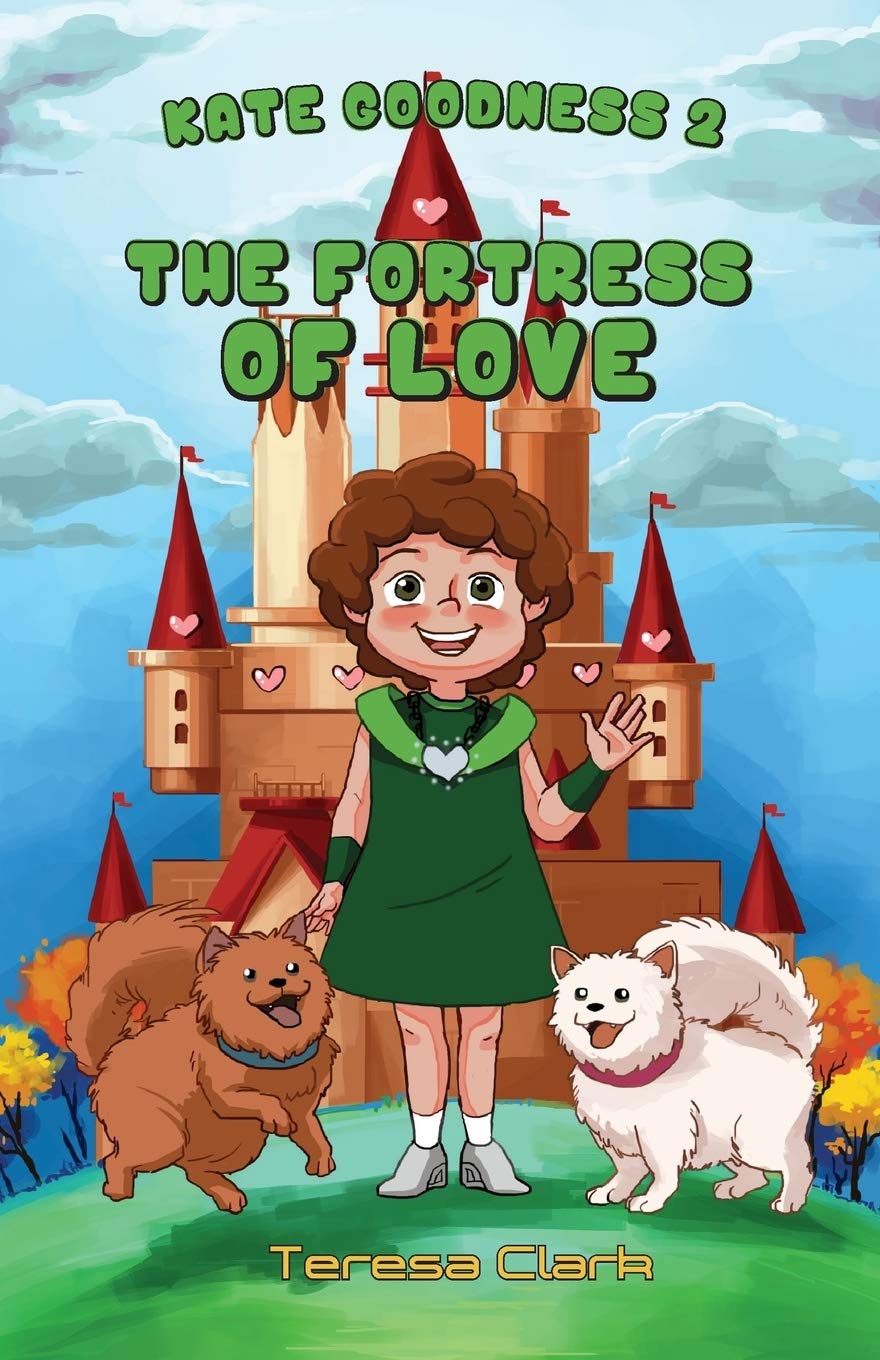 The Fortress of Love: Kate Goodness Book 2 9781486613106