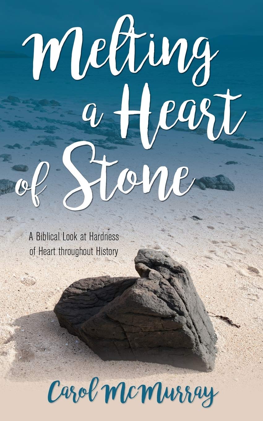 Melting a Heart of Stone: A Biblical Look at Hardness of Heart throughout History 9781486618729