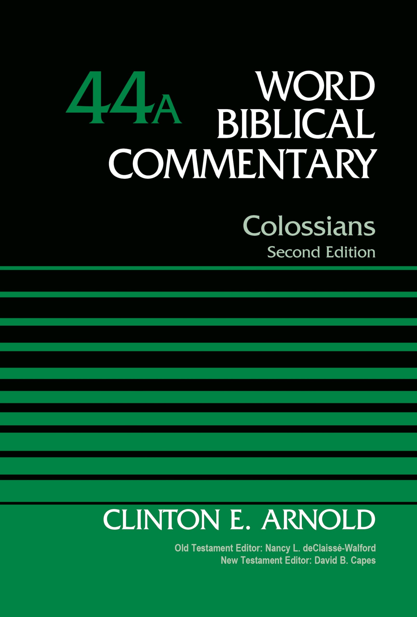 Colossians, Volume 44A: Second Edition (44) (Word Biblical Commentary) 9780310125211