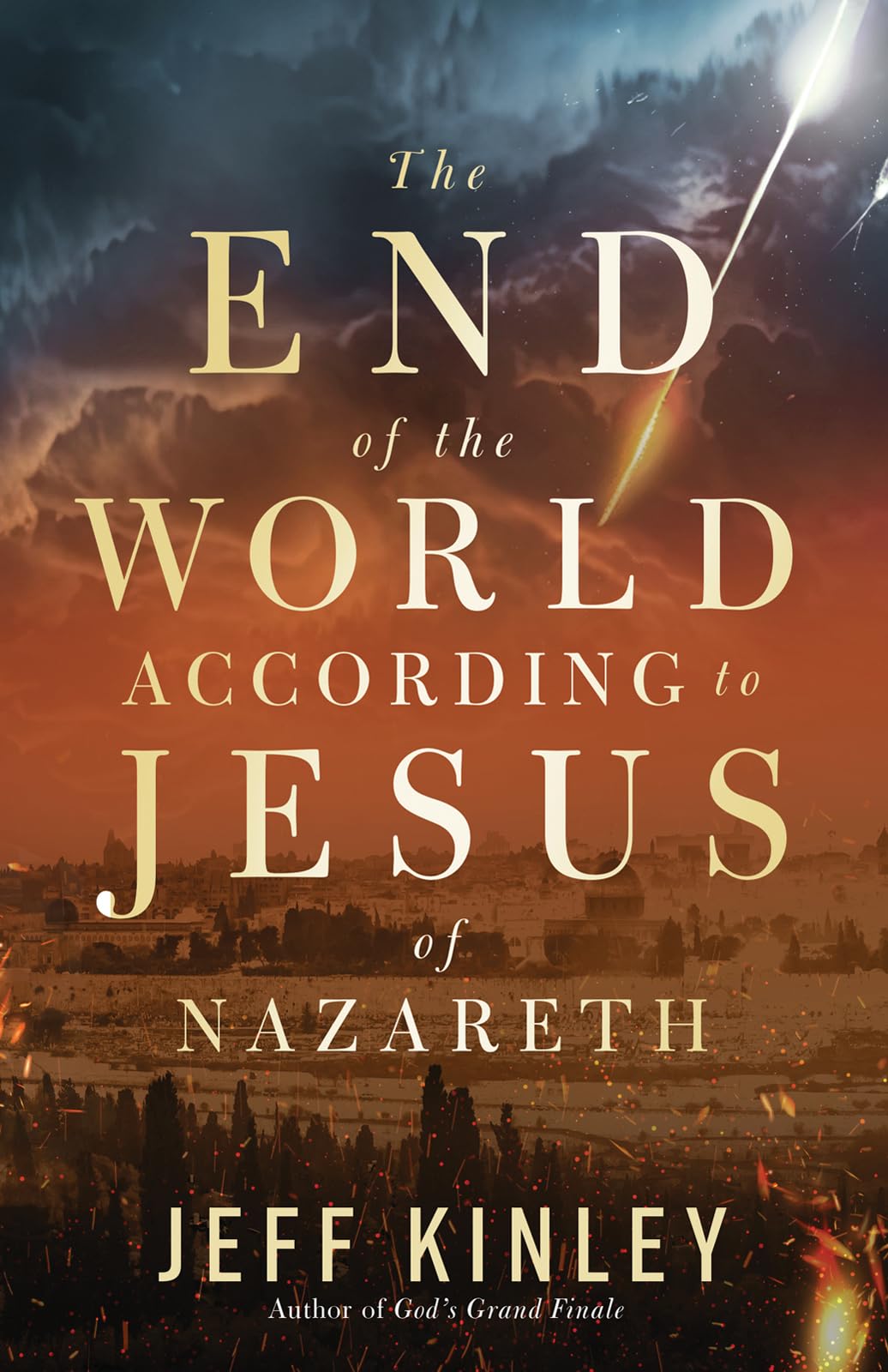 The End of the World According to Jesus of Nazareth 9780736988681