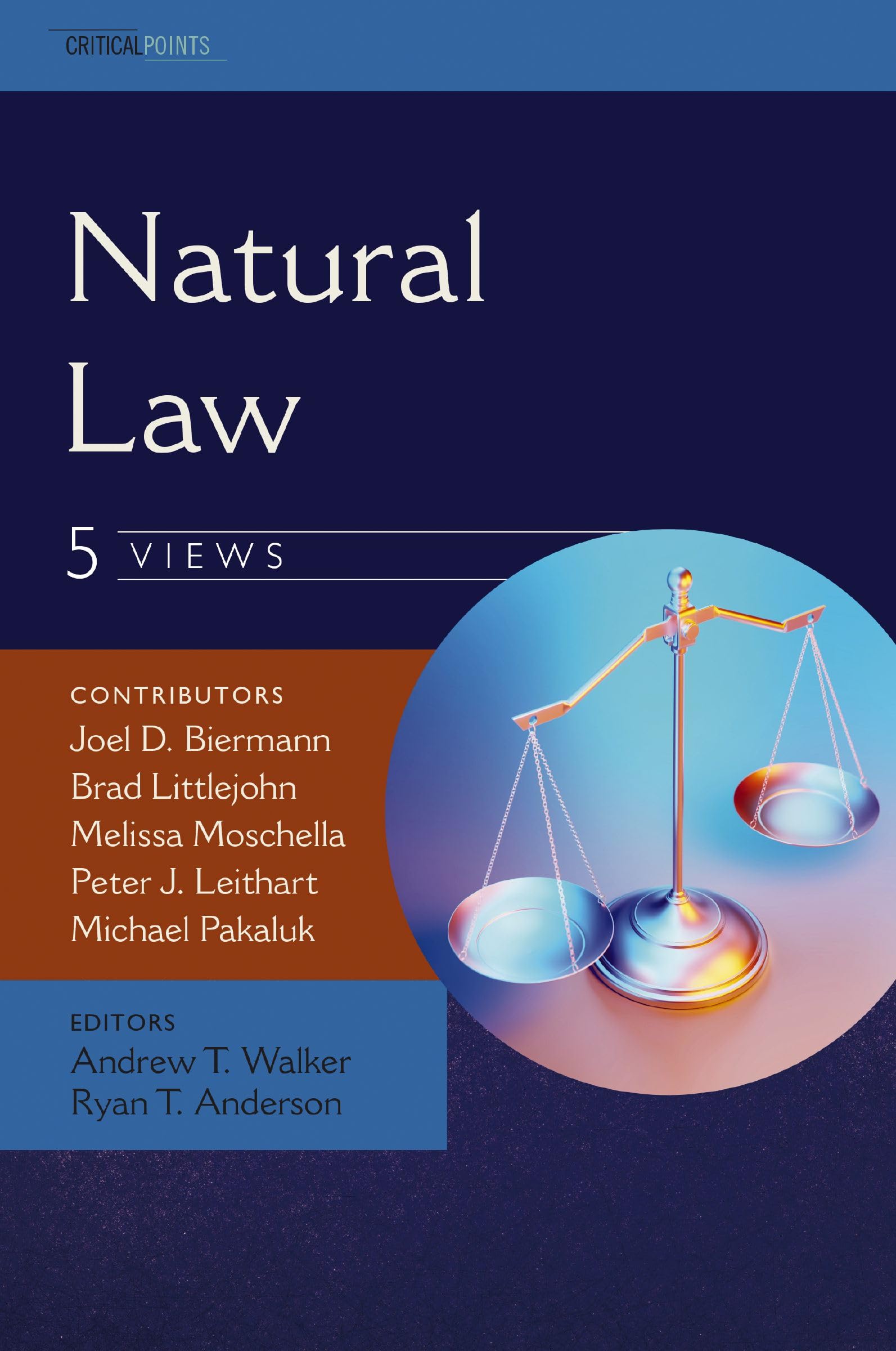 Natural Law: Five Views (CriticalPoints Series) 9780310128656
