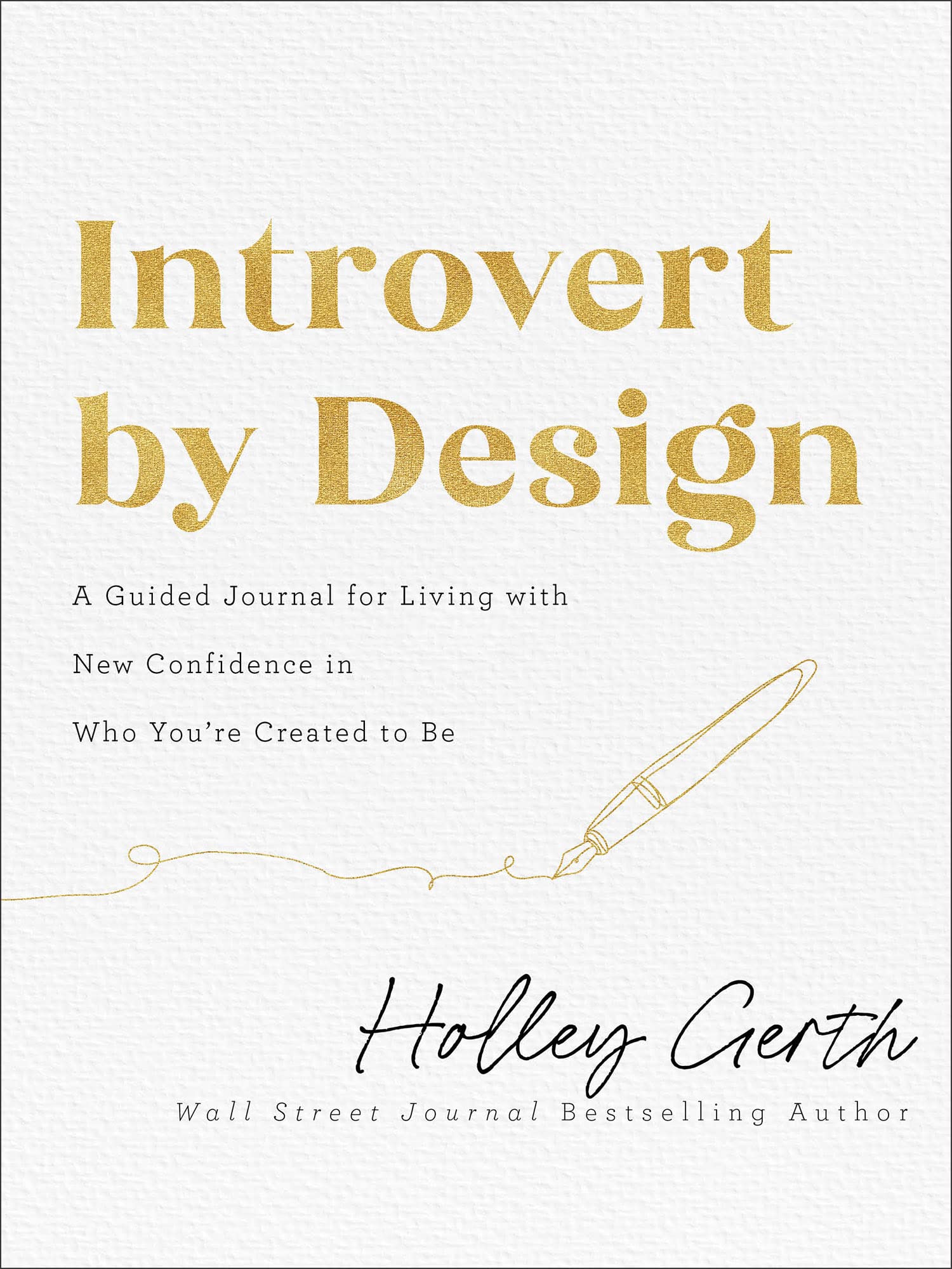Introvert by Design: A Guided Journal for Living with New Confidence in Who You're Created to Be (31 Daily Readings with Bible Verses, Practical Advice, and Prompts for Journaling & Note-taking) 9780800742805
