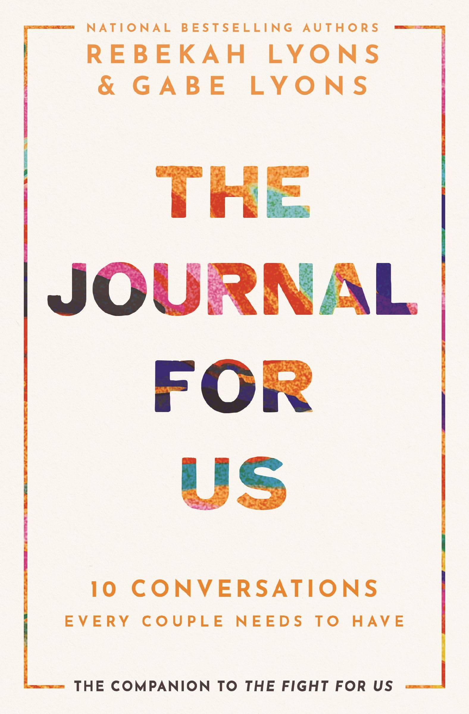 The Journal for Us: 10 Conversations Every Couple Needs to Have 9780310365501