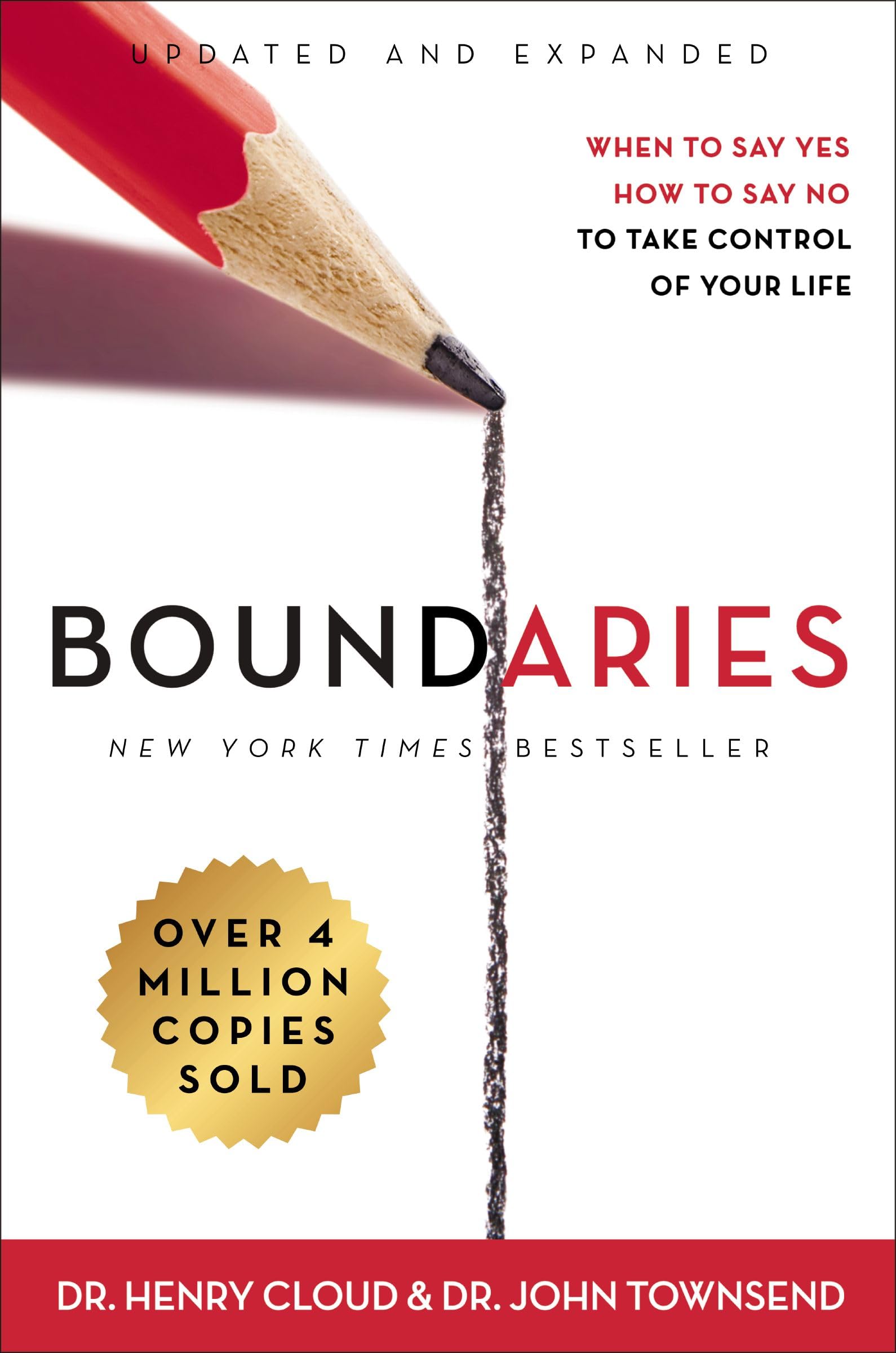 Boundaries Updated and Expanded Edition: When to Say Yes, How to Say No To Take Control of Your Life 9780310351801