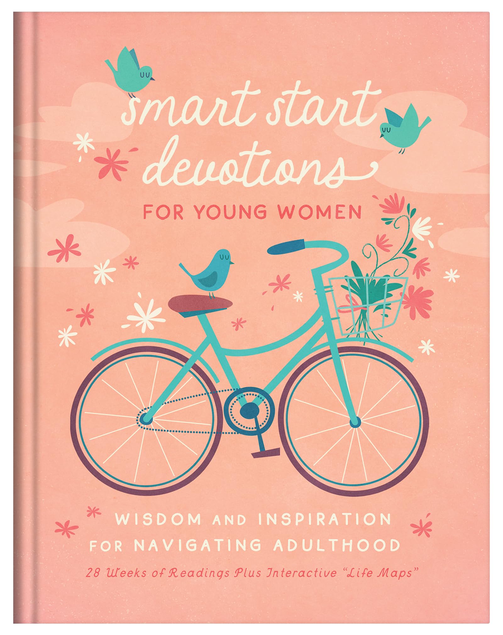 Smart Start Devotions for Young Women: Wisdom and Inspiration for Navigating Adulthood 9798891510432