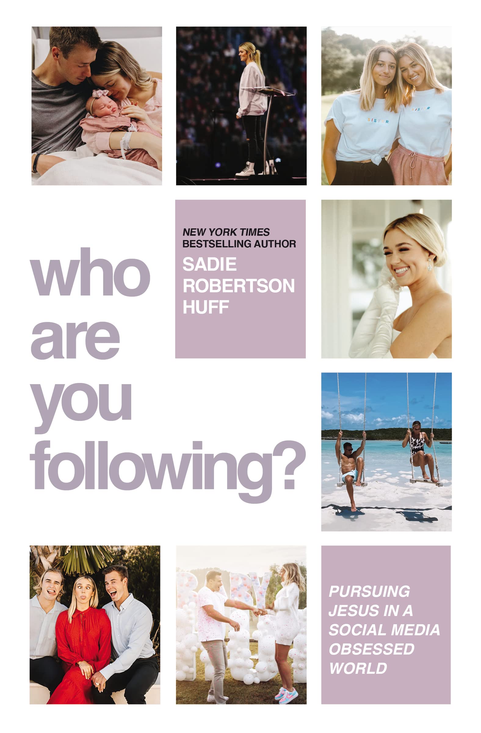 Who Are You Following?: Pursuing Jesus in a Social-Media Obsessed World 9780785289913