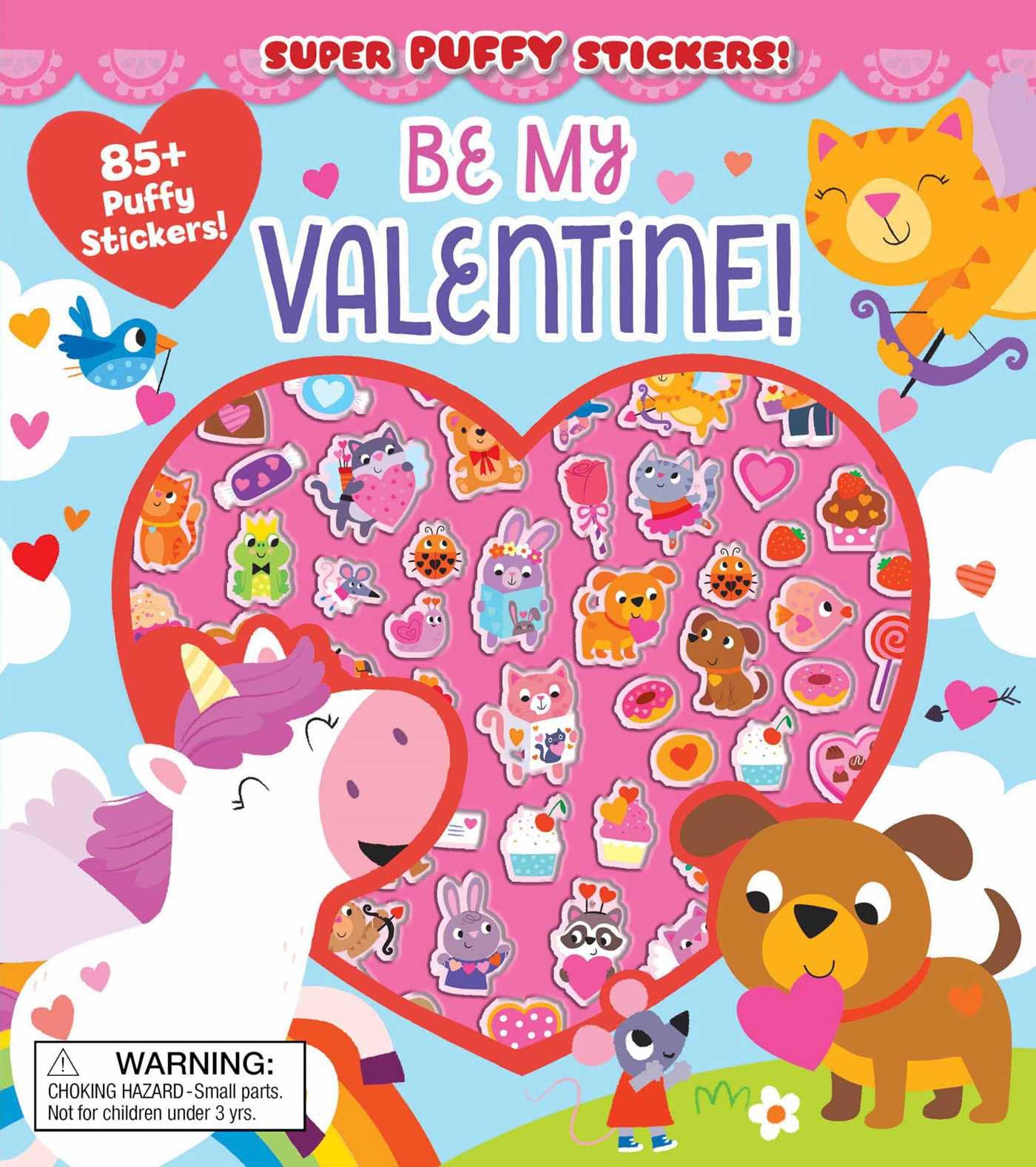 Super Puffy Stickers! Be My Valentine! 9781667204697